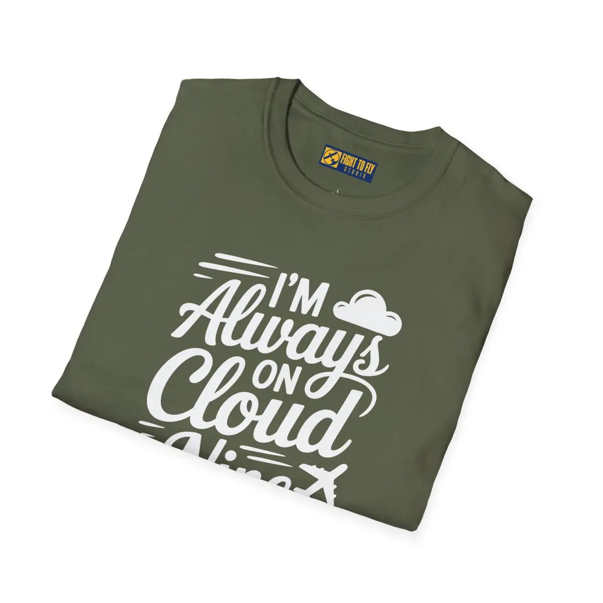 Always on Cloud 9 - T-Shirt - Pilot gifts - WWII warbird t-shirt