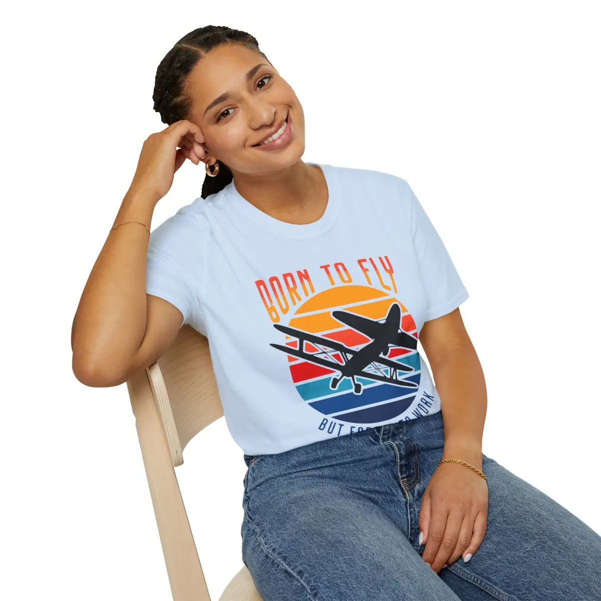 Born to Fly but Forced Work - T-Shirt - Pilot gifts - WWII warbird t-shirt