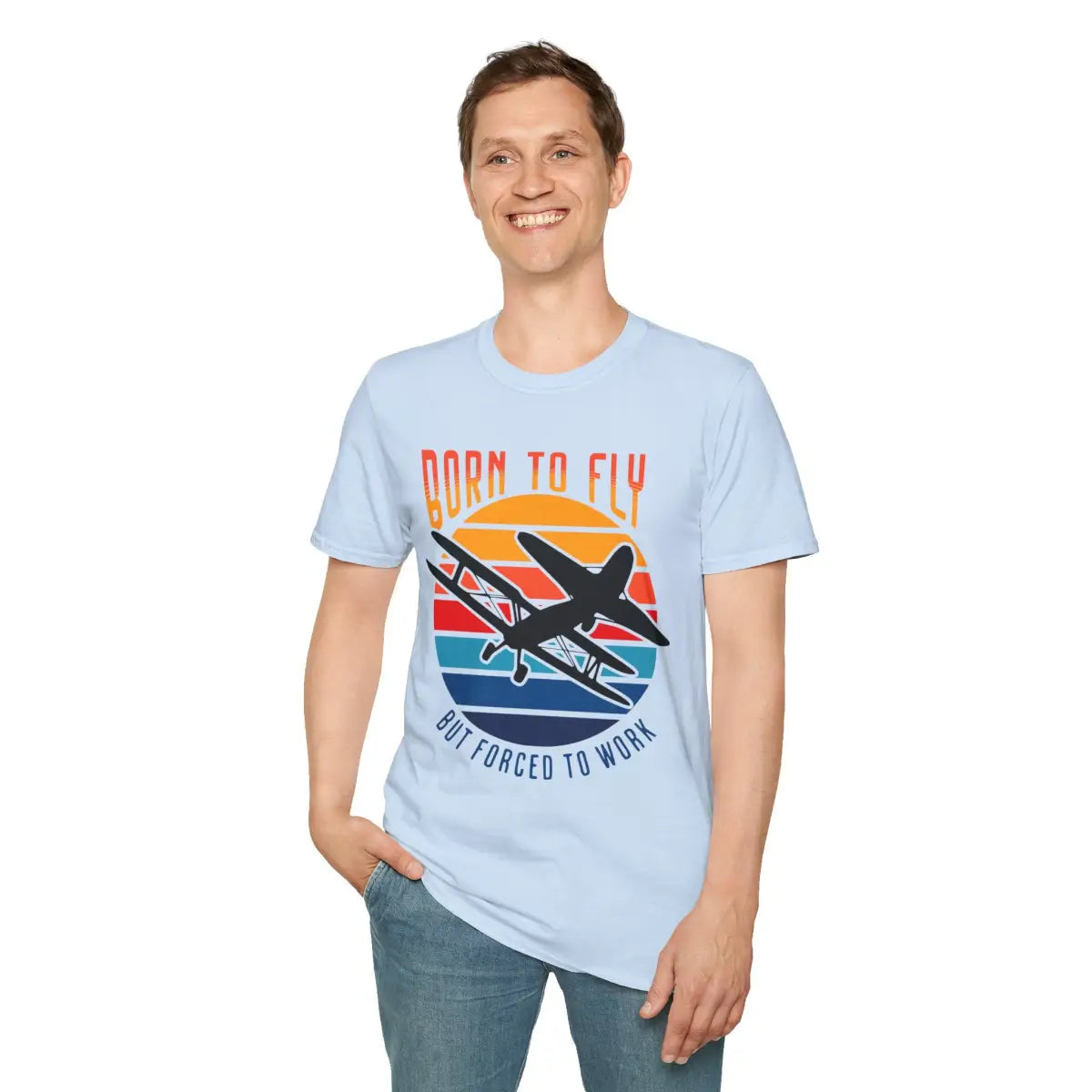 Born to Fly but Forced Work - T-Shirt - Pilot gifts - WWII warbird t-shirt