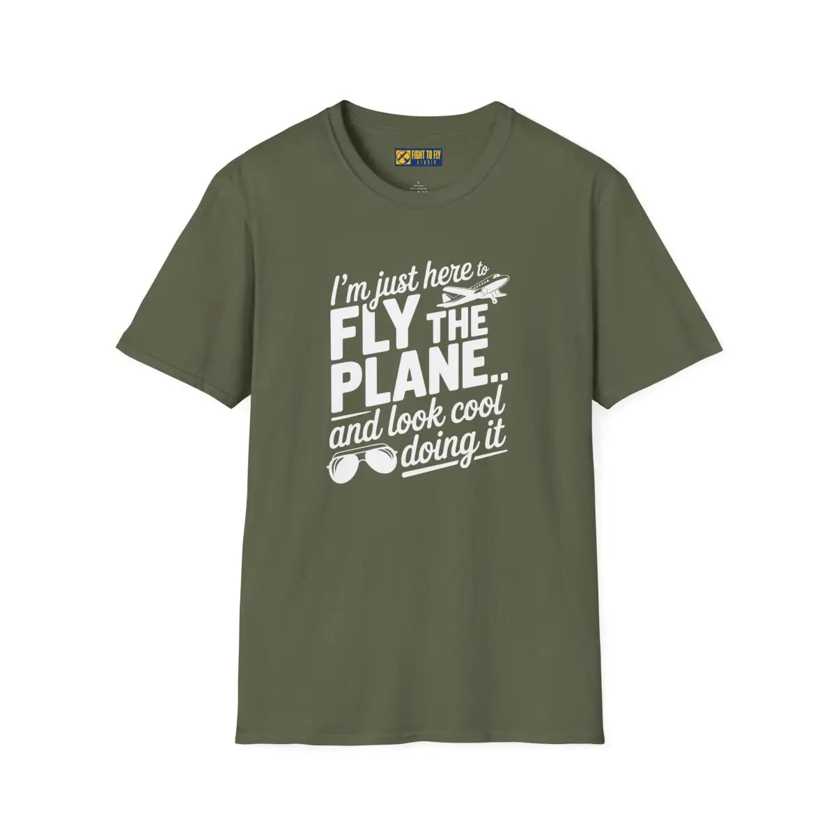 Fly the Plane Look Cool - T-Shirt - Pilot gifts - WWII warbird t-shirt