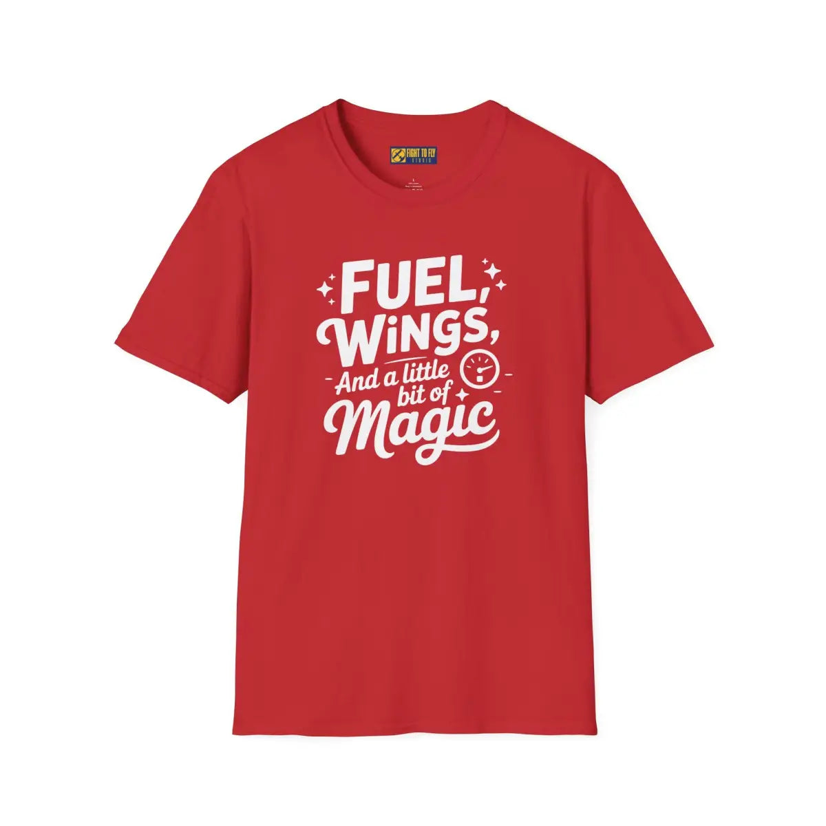 Fuel Wings and a Little Magic - T-Shirt - Pilot gifts - WWII warbird t-shirt