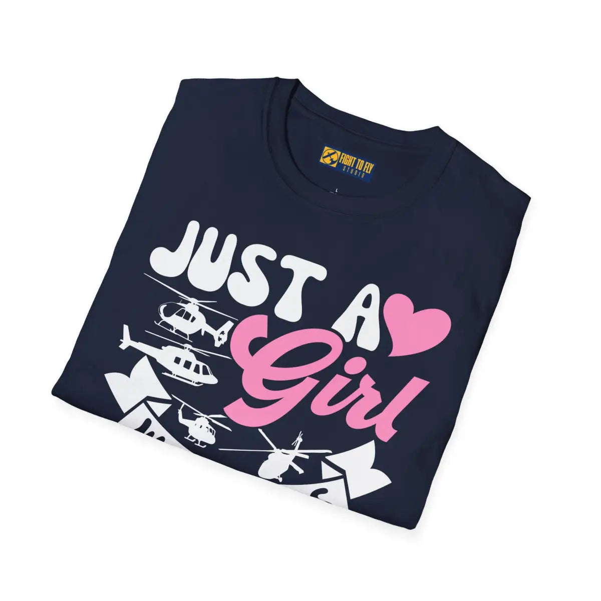 Just a Girl Who Loves Helicopters T-Shirt - Pilot gifts - WWII warbird t-shirt