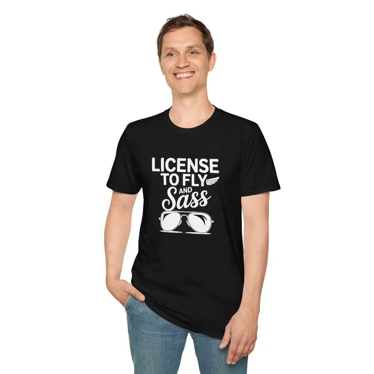 License to Fly and Sass - T-Shirt - Pilot gifts - WWII warbird t-shirt