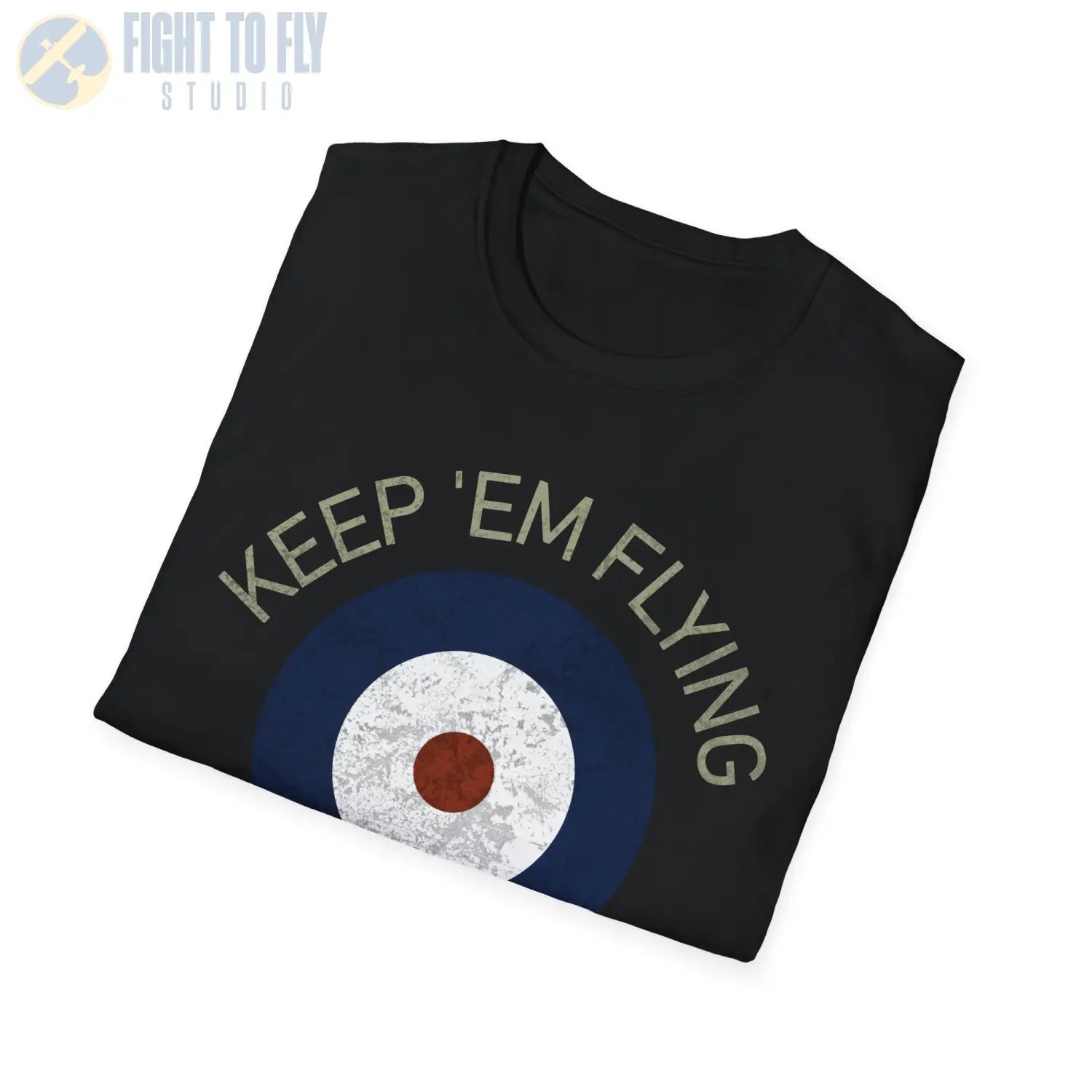 RAF Type A Roundel “Keep ’Em Flying” - T-Shirt - Pilot gifts - WWII warbird t-shirt