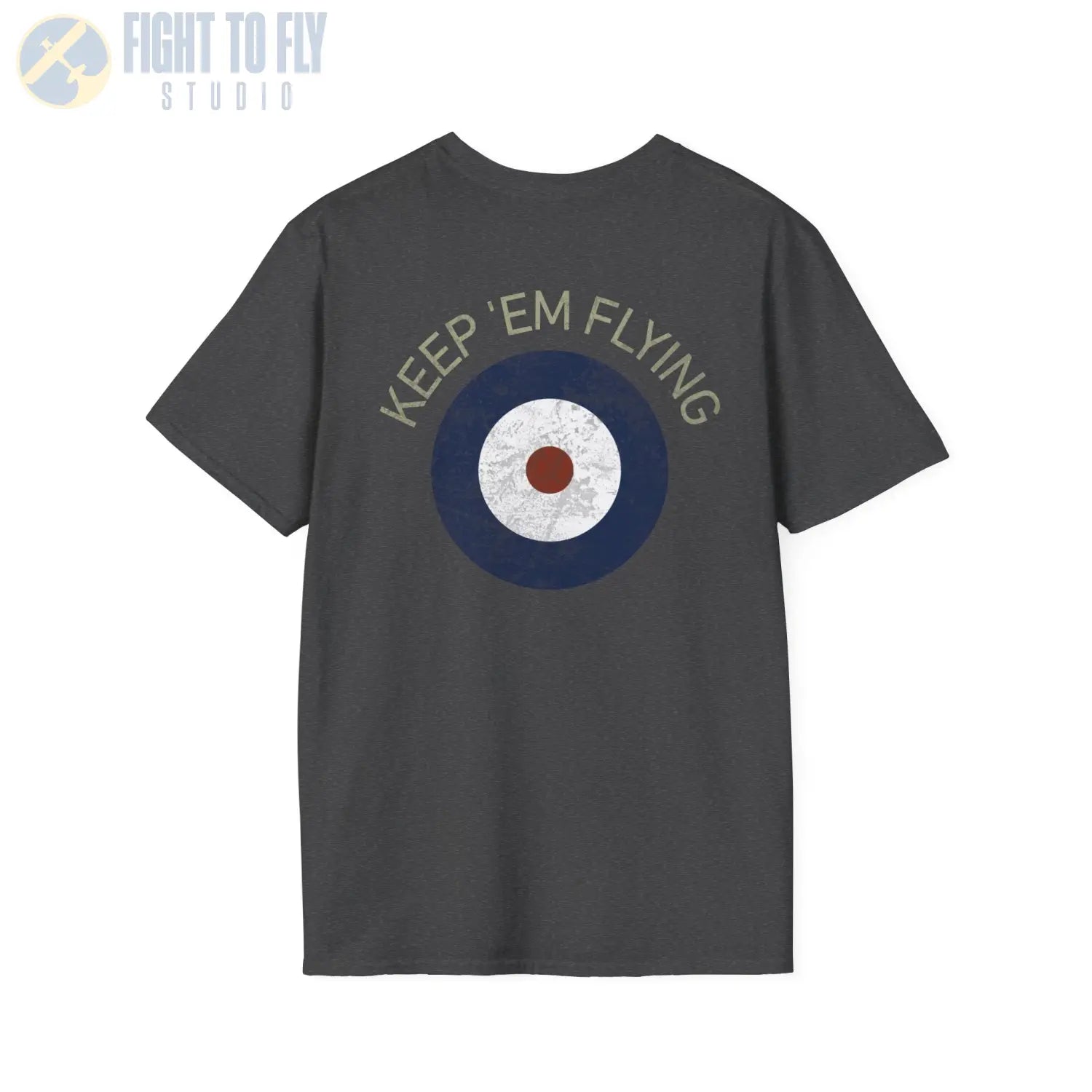 RAF Type A Roundel “Keep ’Em Flying” - T-Shirt - Pilot gifts - WWII warbird t-shirt