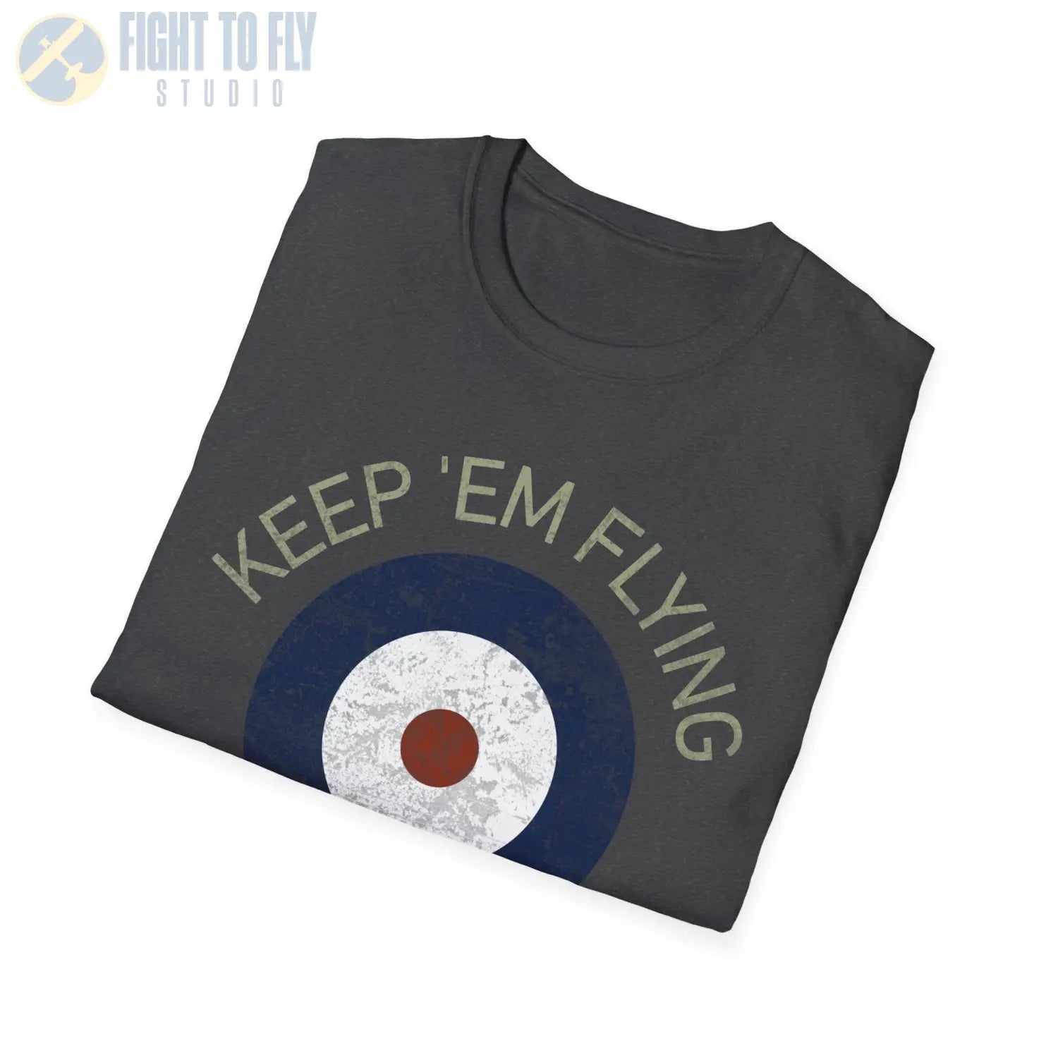 RAF Type A Roundel “Keep ’Em Flying” - T-Shirt - Pilot gifts - WWII warbird t-shirt