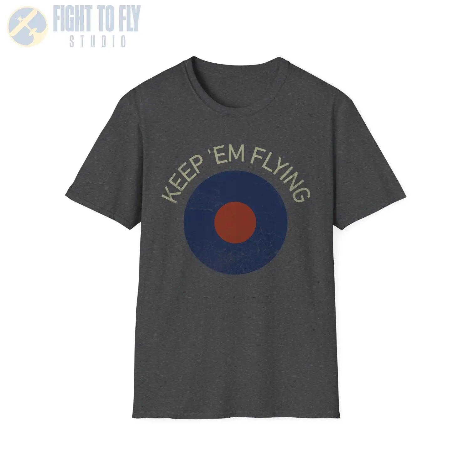 RAF Type B Roundel “Keep ’Em Flying” - T-Shirt - Pilot gifts - WWII warbird t-shirt