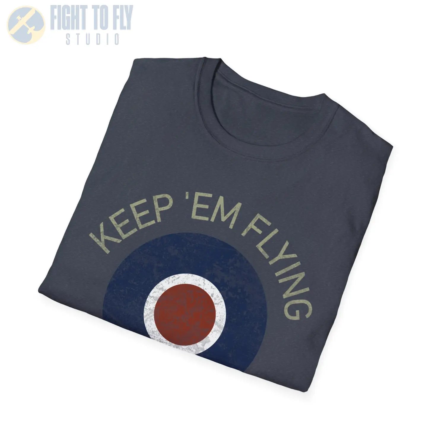 RAF Type C Roundel “Keep ’Em Flying” - T-Shirt - Pilot gifts - WWII warbird t-shirt