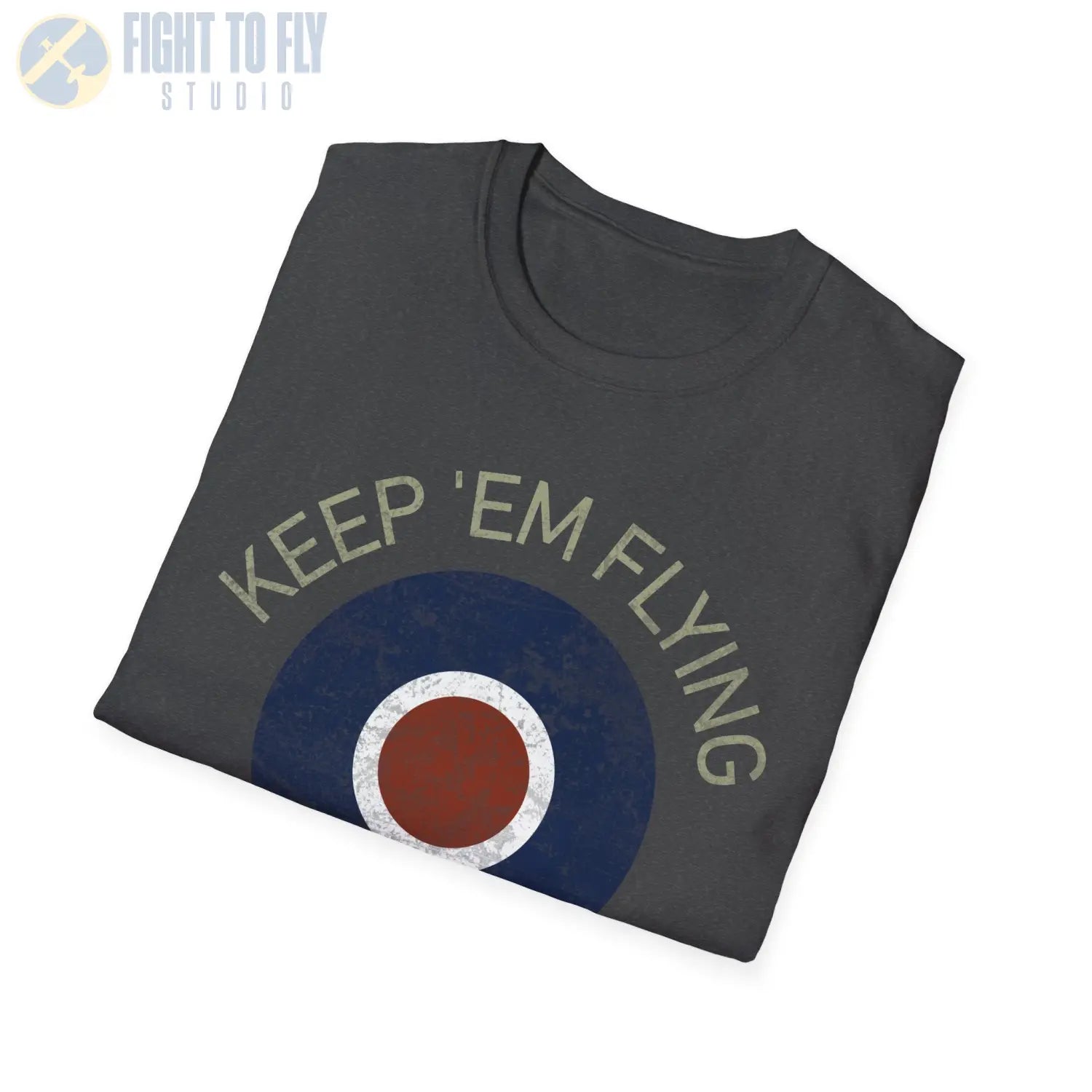 RAF Type C Roundel “Keep ’Em Flying” - T-Shirt - Pilot gifts - WWII warbird t-shirt