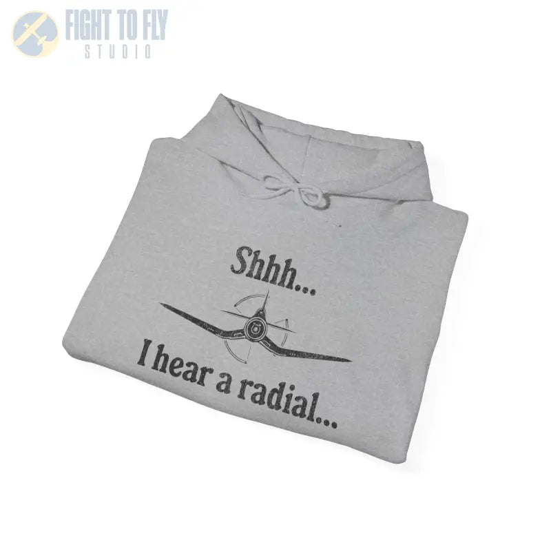 Shhh... I Hear a Radial - Tee - Hoodie - Pilot gifts - WWII warbird t-shirt