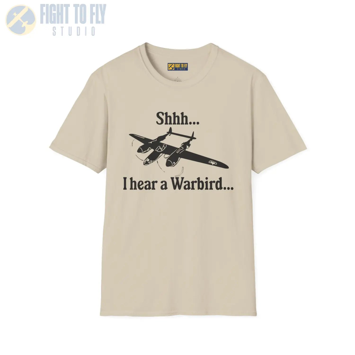Shhh... I Hear a Warbird - P-38 - T-Shirt - Pilot gifts - WWII warbird t-shirt