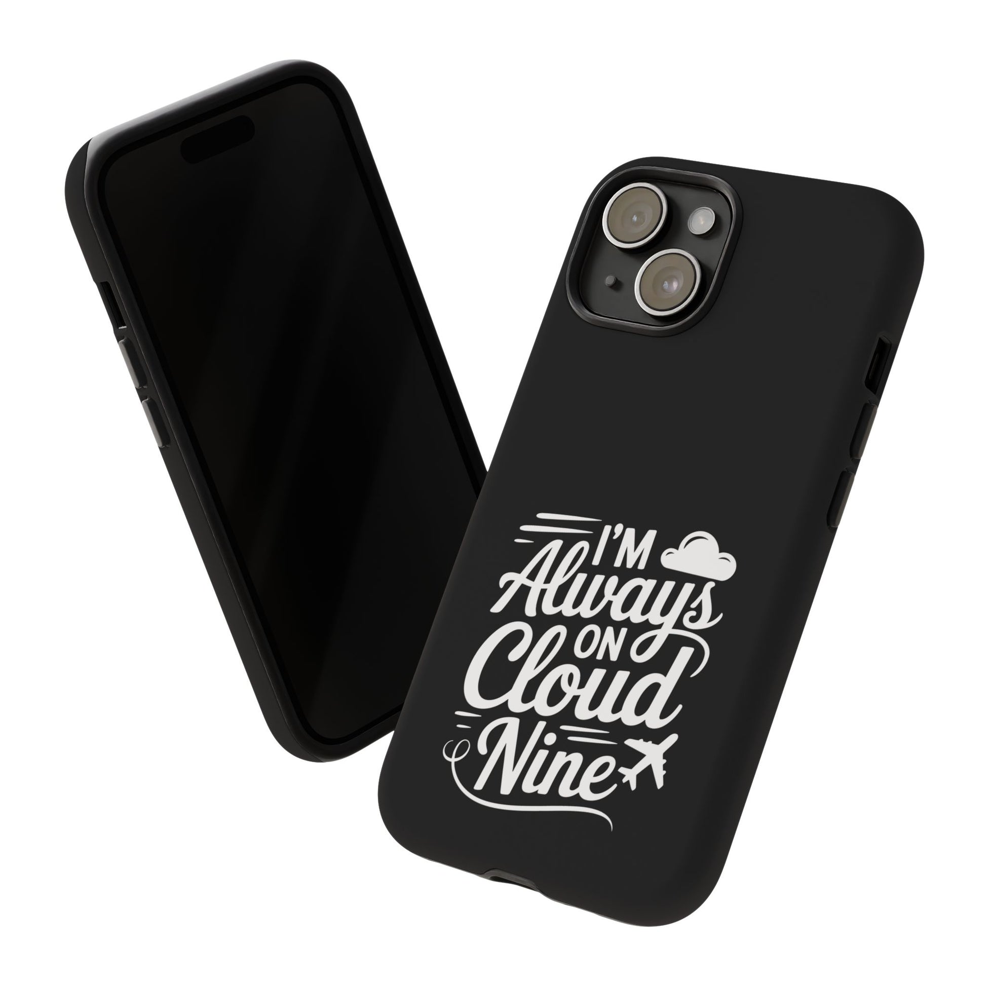 Always on Cloud Nine Phone Case | Cute Phone Cover, Travel Gift, Adventure Accessory, Motivational Case, Gift for Dreamers