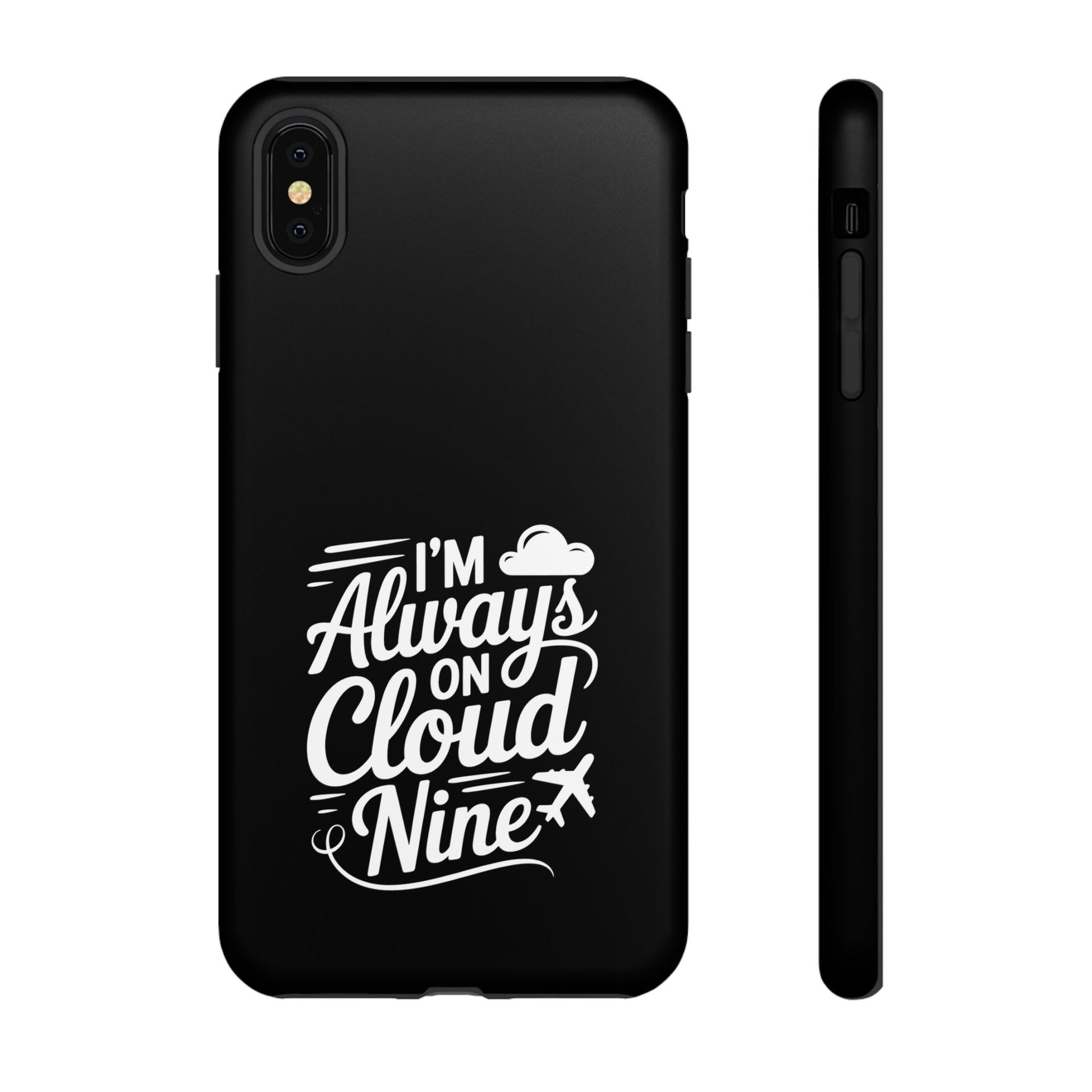 Always on Cloud Nine Phone Case | Cute Phone Cover, Travel Gift, Adventure Accessory, Motivational Case, Gift for Dreamers