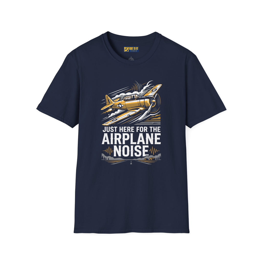 Just Here for the Airplane Noise Tee