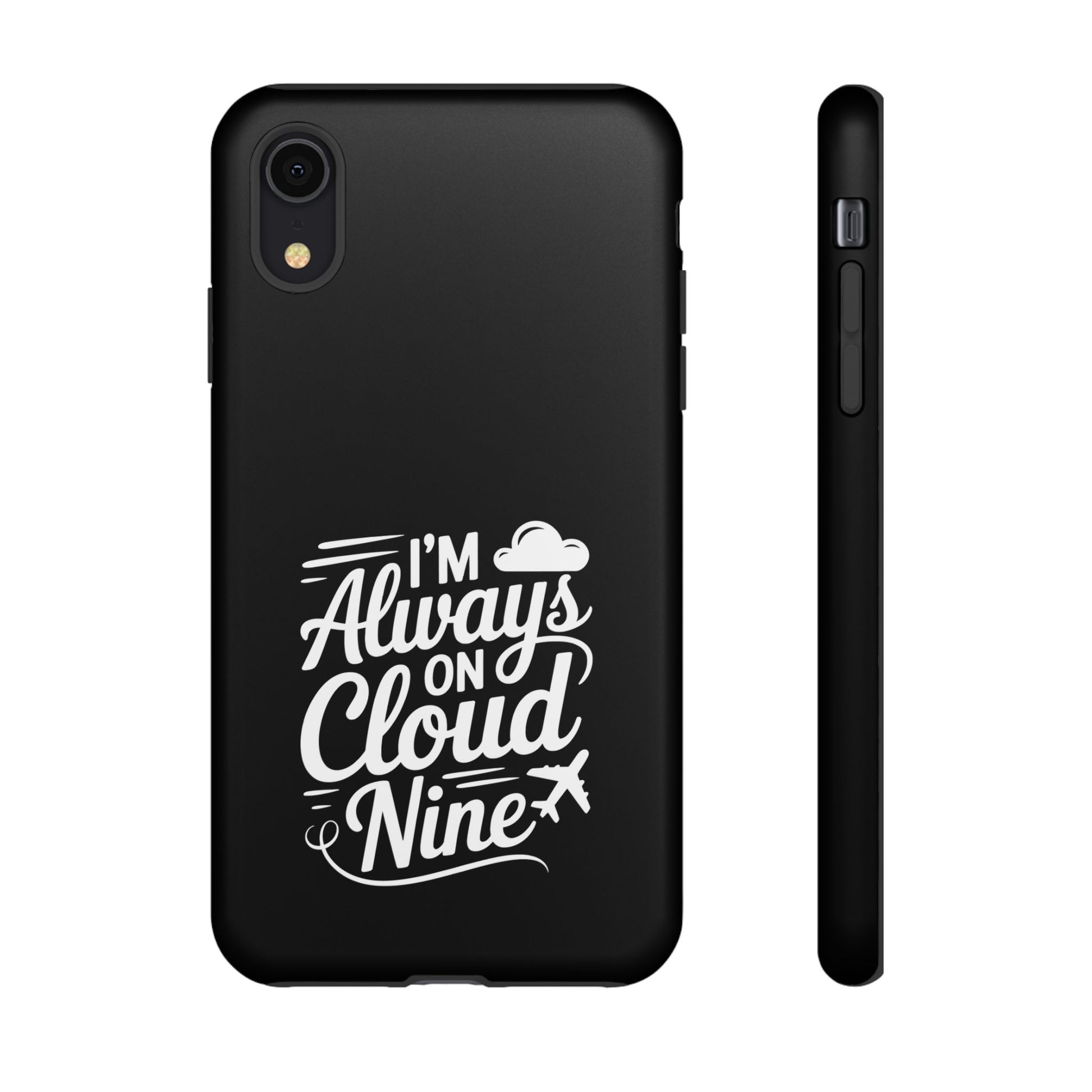 Always on Cloud Nine Phone Case | Cute Phone Cover, Travel Gift, Adventure Accessory, Motivational Case, Gift for Dreamers