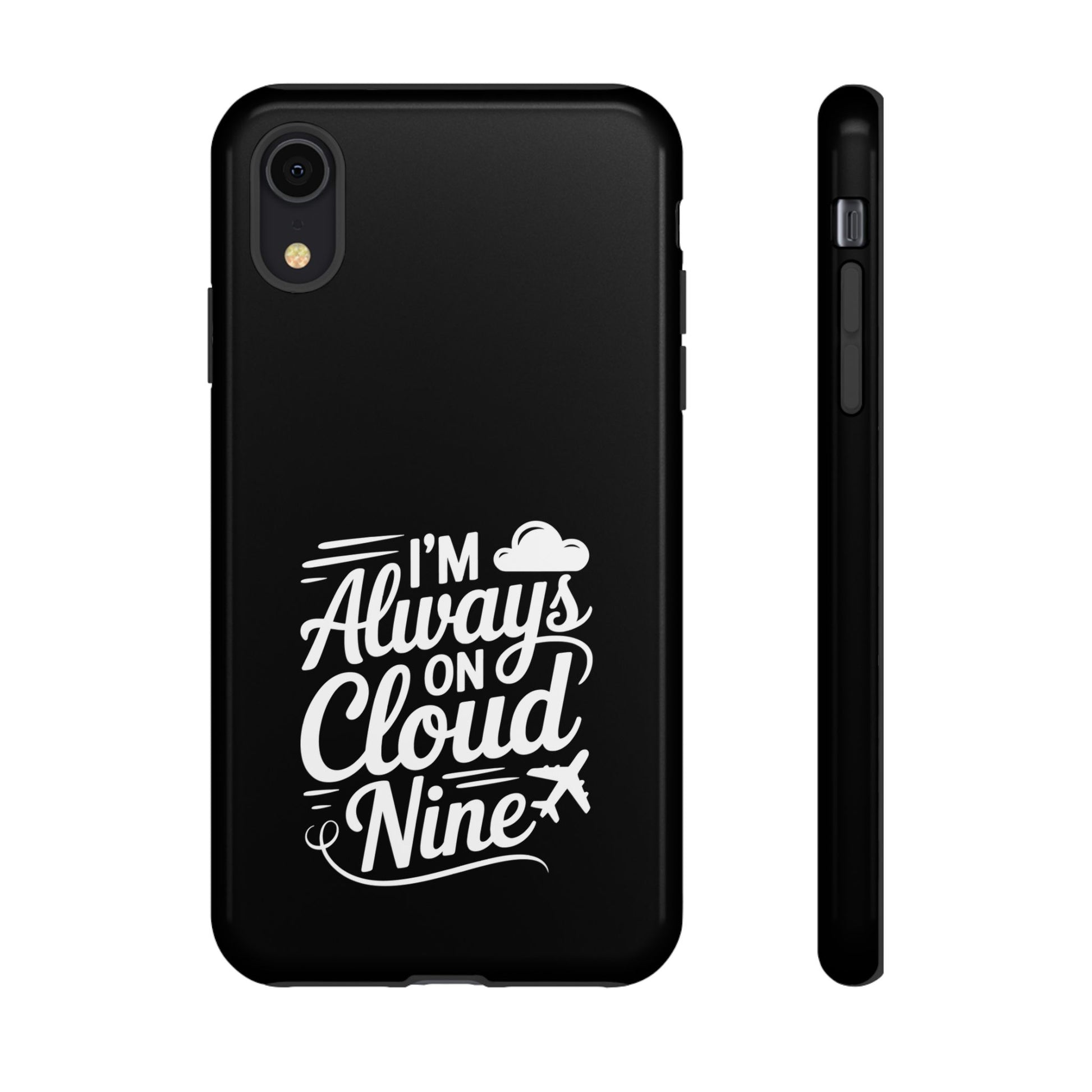 Always on Cloud Nine Phone Case | Cute Phone Cover, Travel Gift, Adventure Accessory, Motivational Case, Gift for Dreamers
