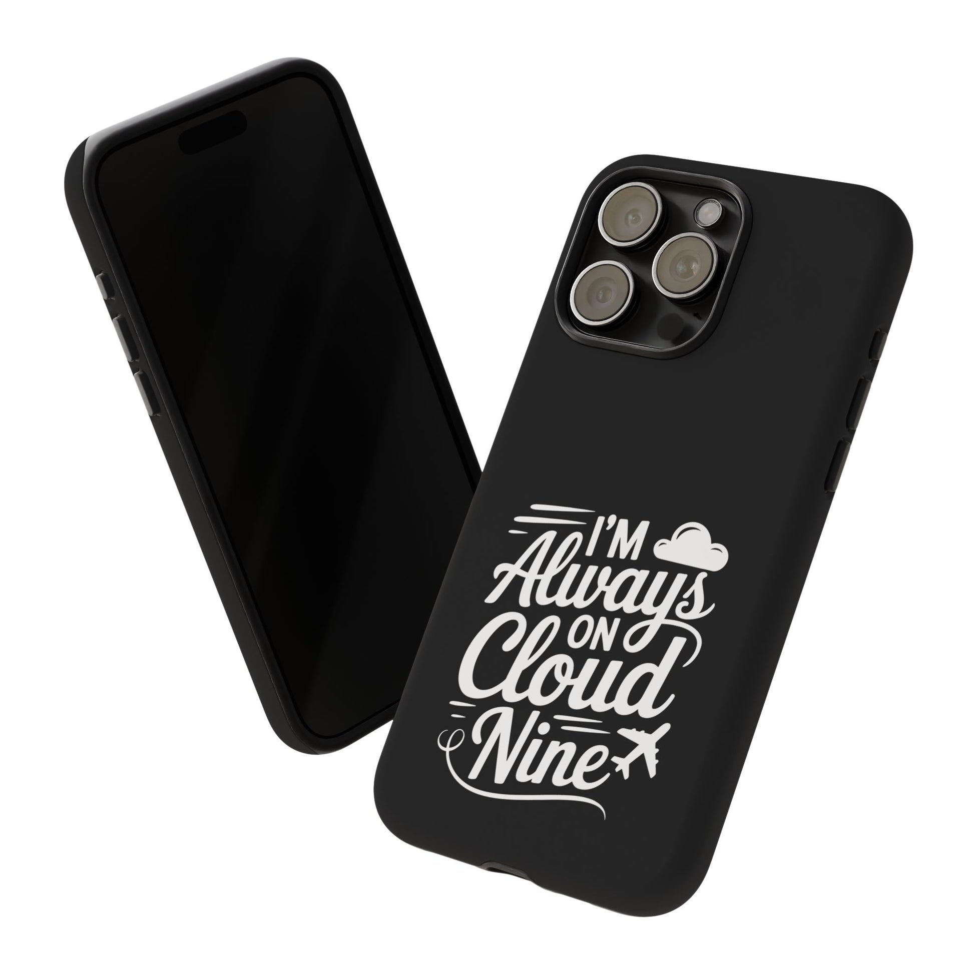 Always on Cloud Nine Phone Case | Cute Phone Cover, Travel Gift, Adventure Accessory, Motivational Case, Gift for Dreamers