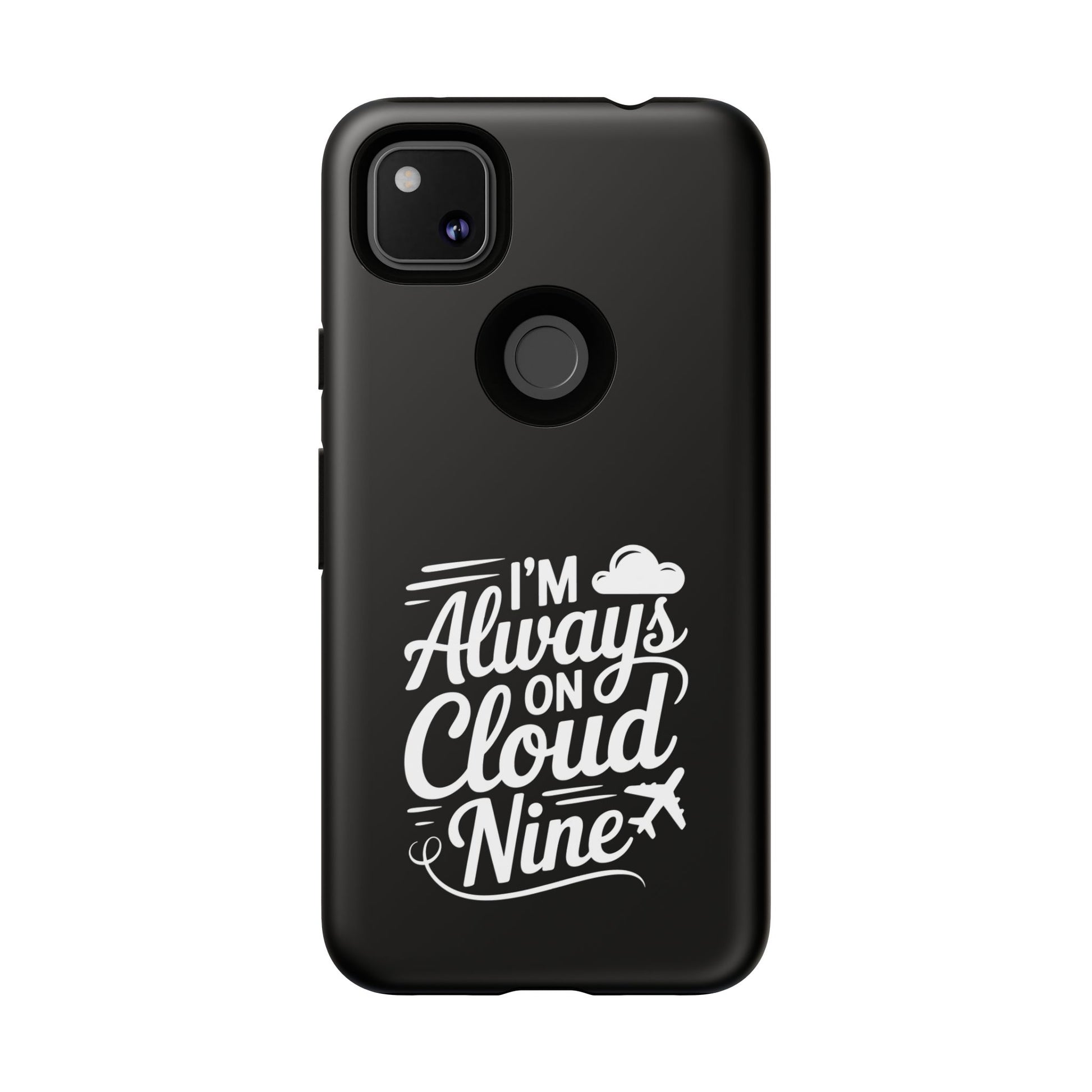 Always on Cloud Nine Phone Case | Cute Phone Cover, Travel Gift, Adventure Accessory, Motivational Case, Gift for Dreamers