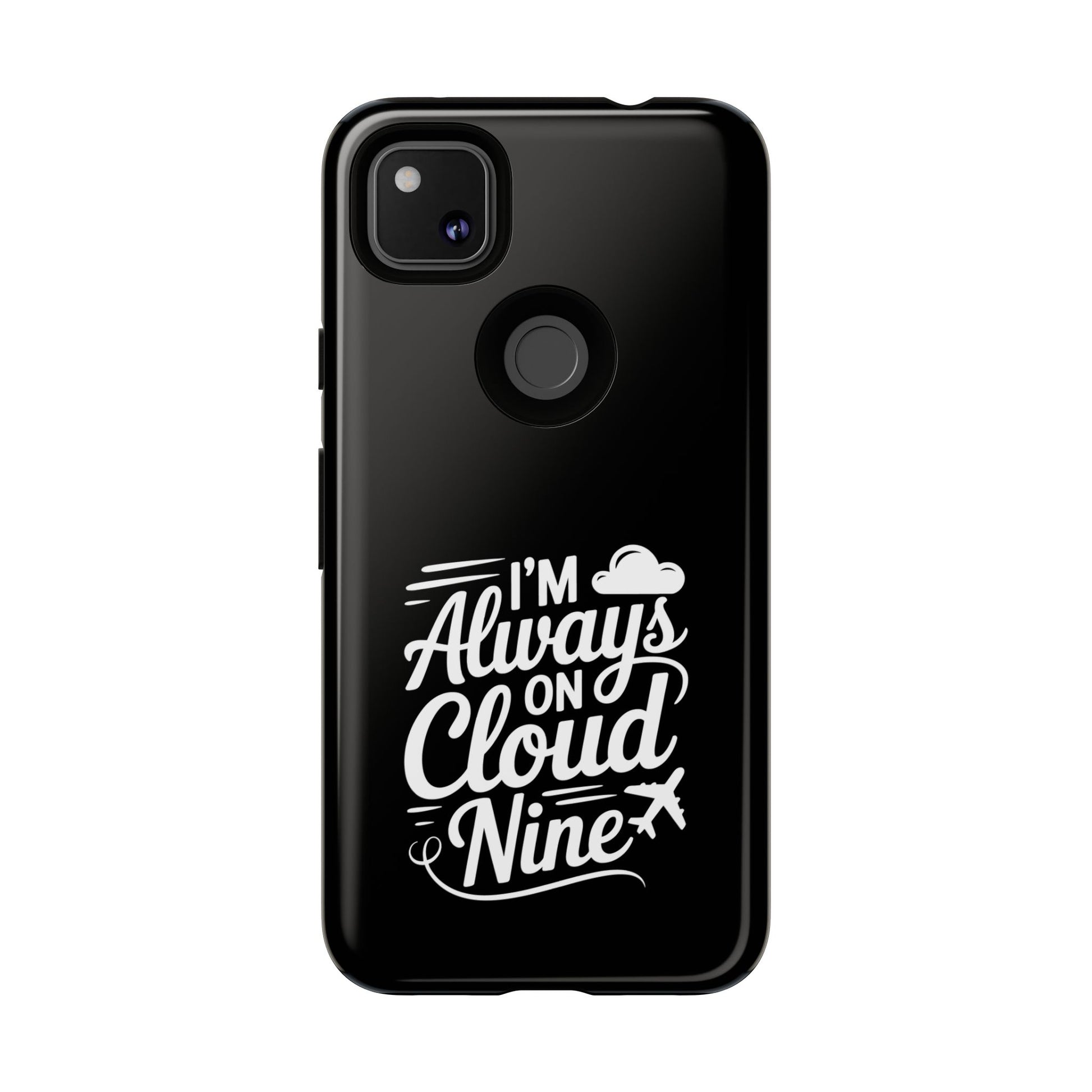 Always on Cloud Nine Phone Case | Cute Phone Cover, Travel Gift, Adventure Accessory, Motivational Case, Gift for Dreamers