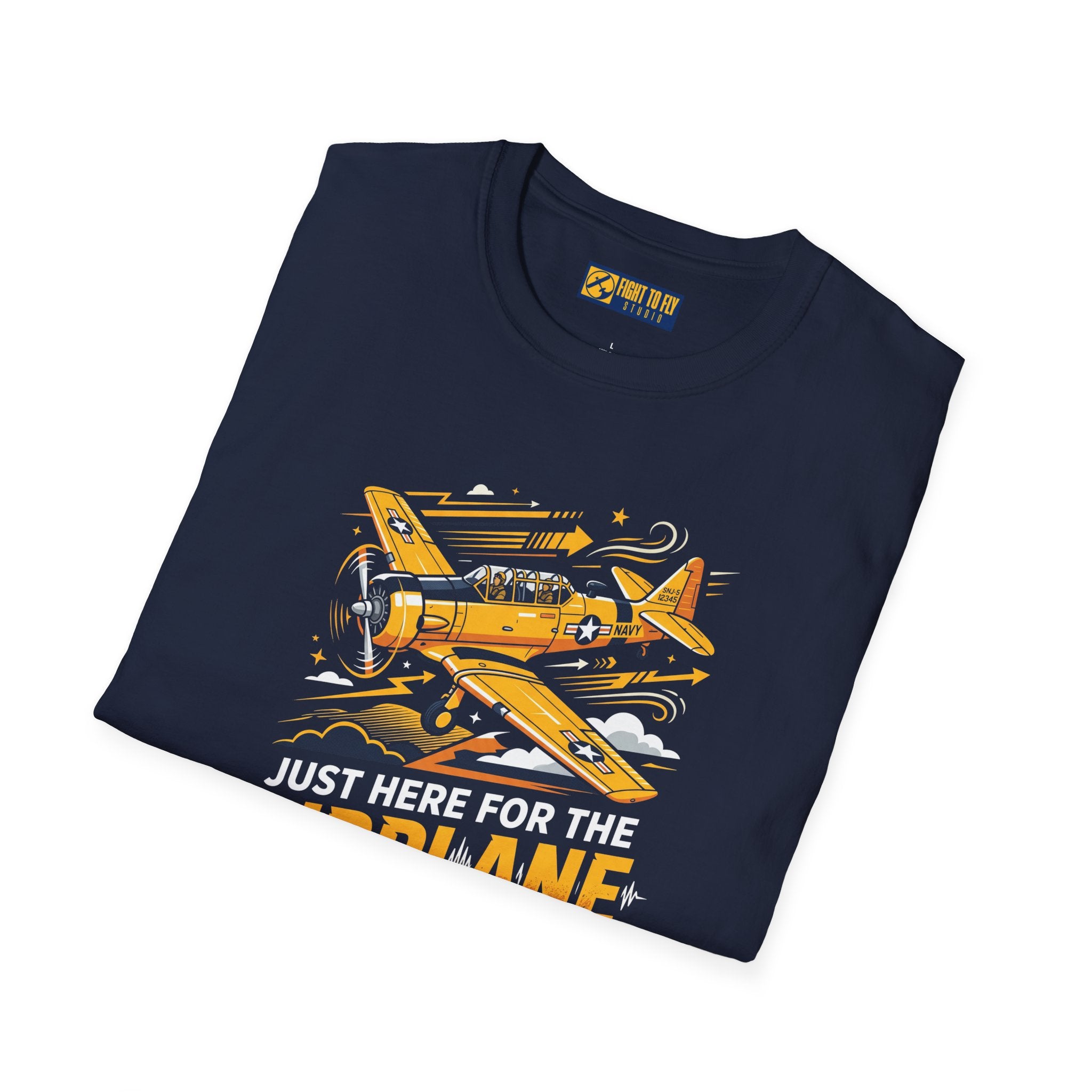 Just Here for the Airplane Noise T-6 Texan Tee