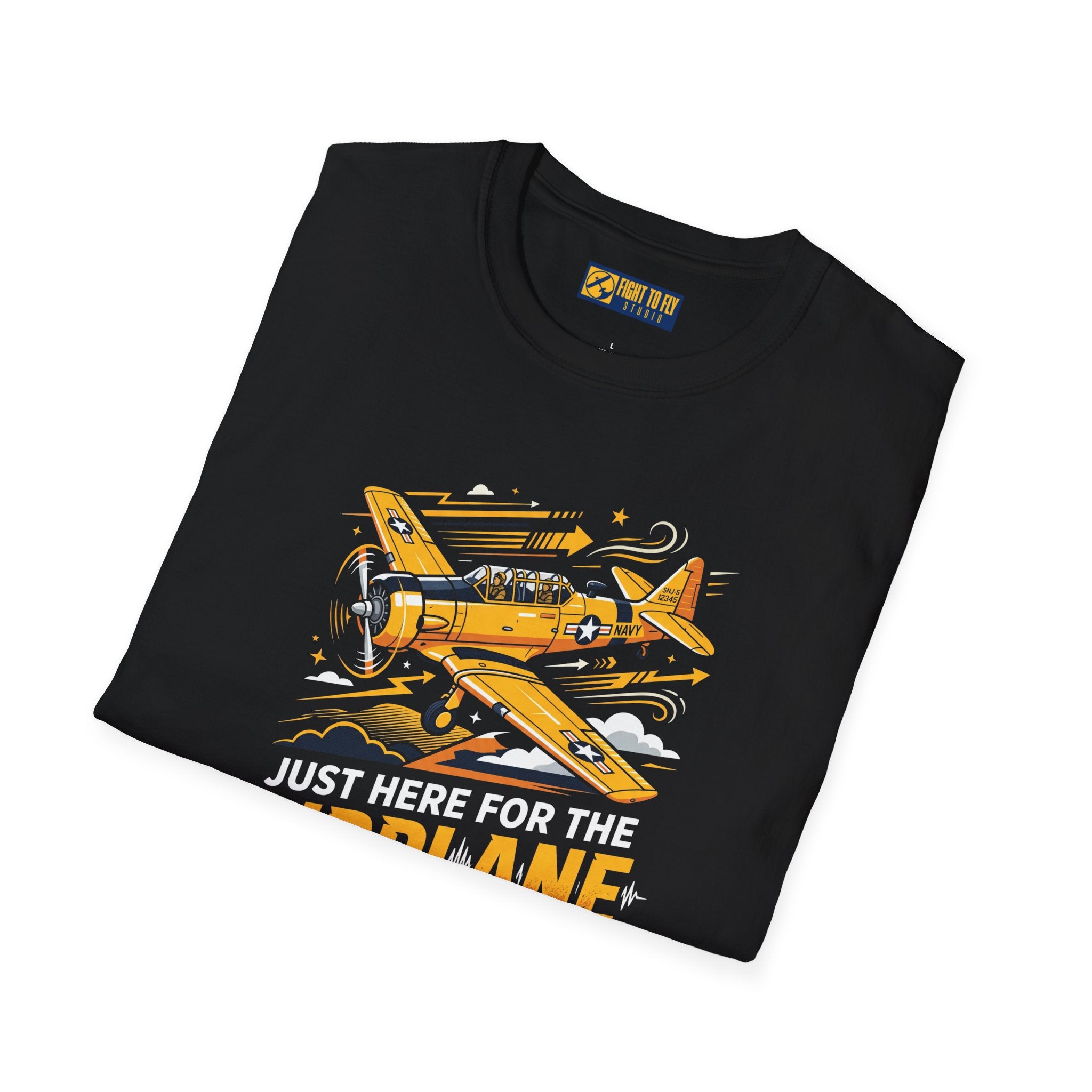 Just Here for the Airplane Noise T-6 Texan Tee