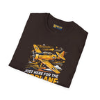 Just Here for the Airplane Noise T-6 Texan Tee