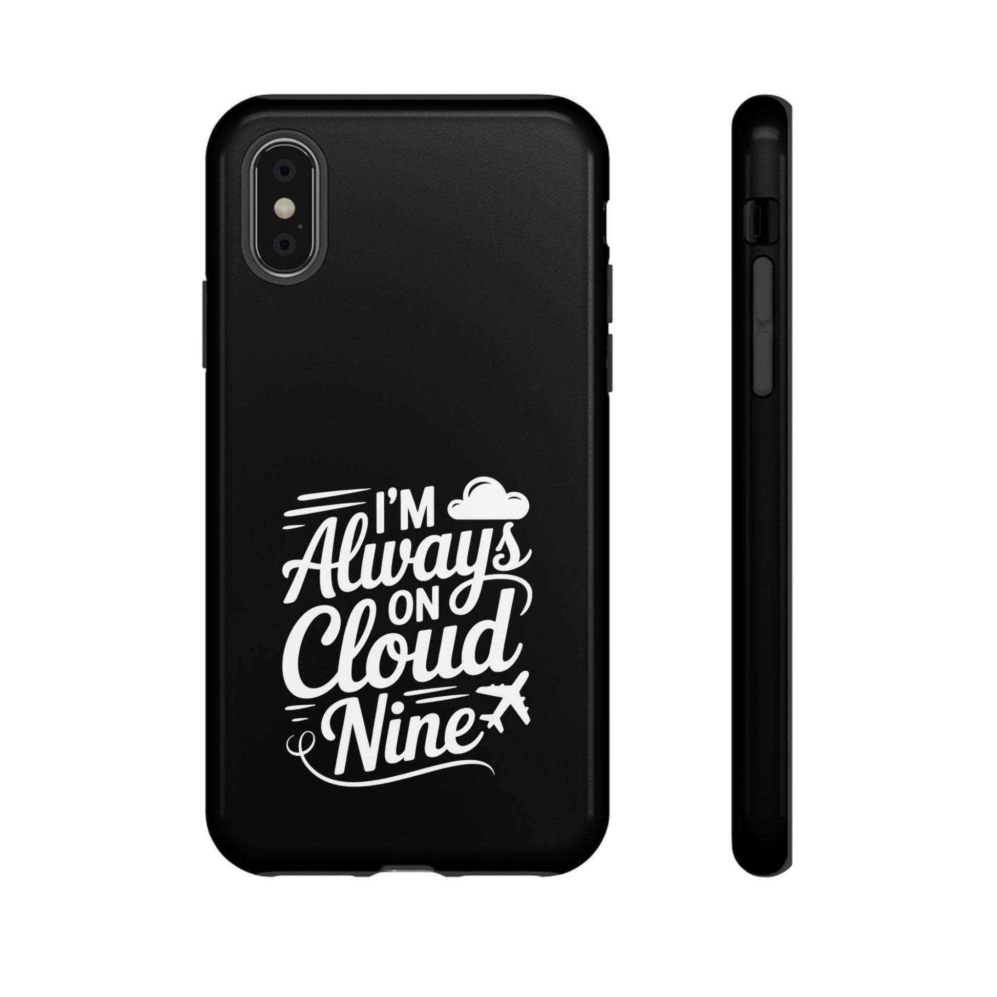 Always on Cloud Nine Phone Case | Cute Phone Cover, Travel Gift, Adventure Accessory, Motivational Case, Gift for Dreamers