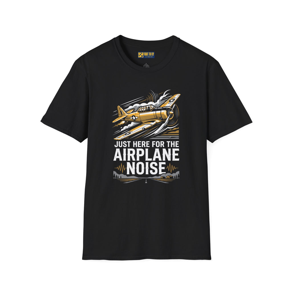 Just Here for the Airplane Noise Tee
