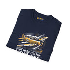 Just Here for the Airplane Noise Tee