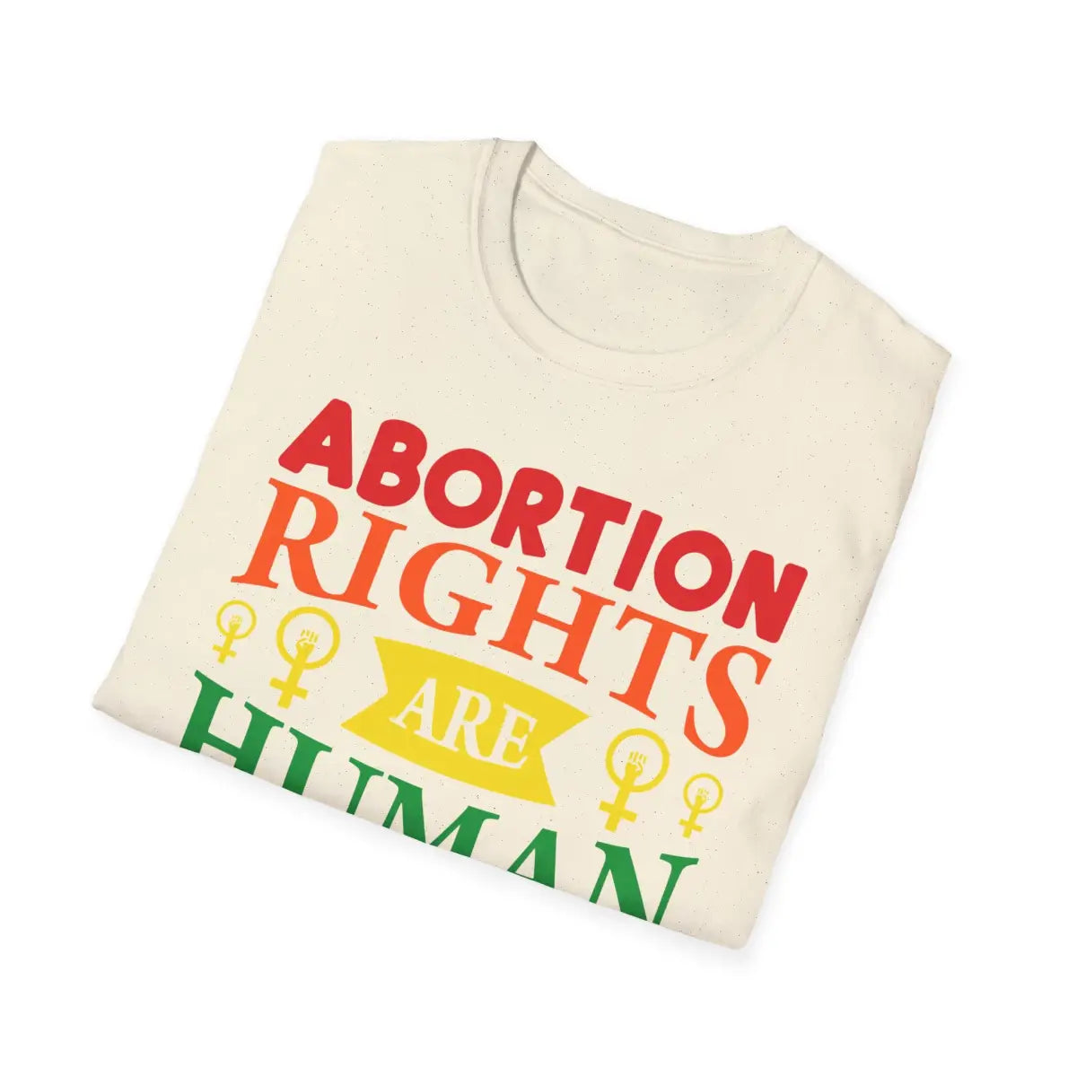 Abortion Rights Human - T-Shirt - Pilot gifts - WWII warbird t-shirt