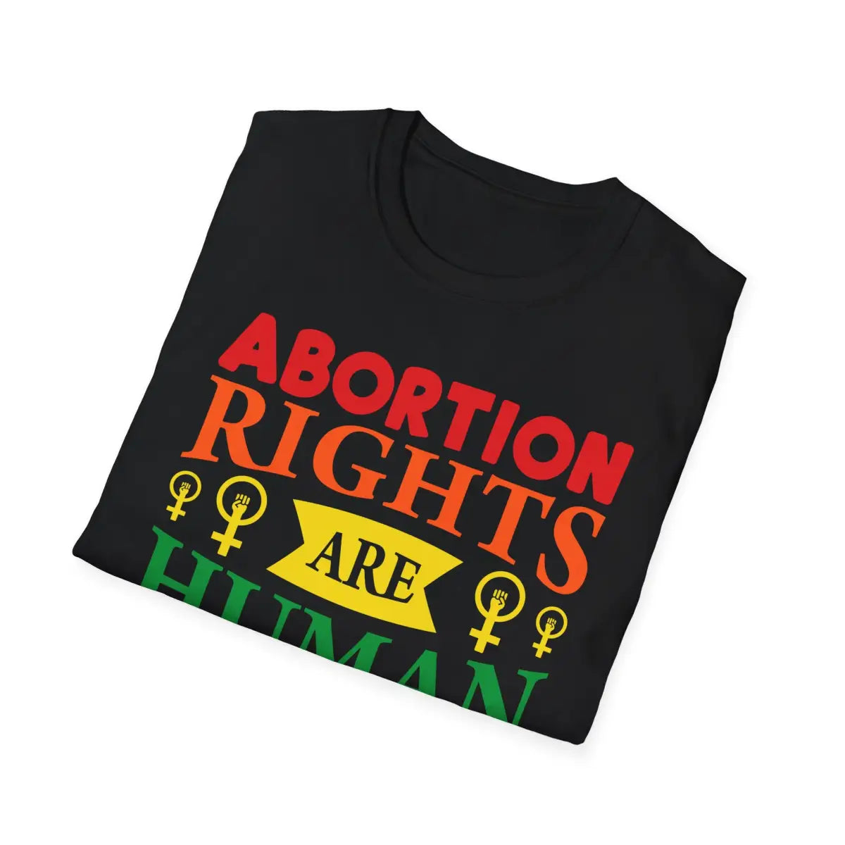 Abortion Rights Human - T-Shirt - Pilot gifts - WWII warbird t-shirt