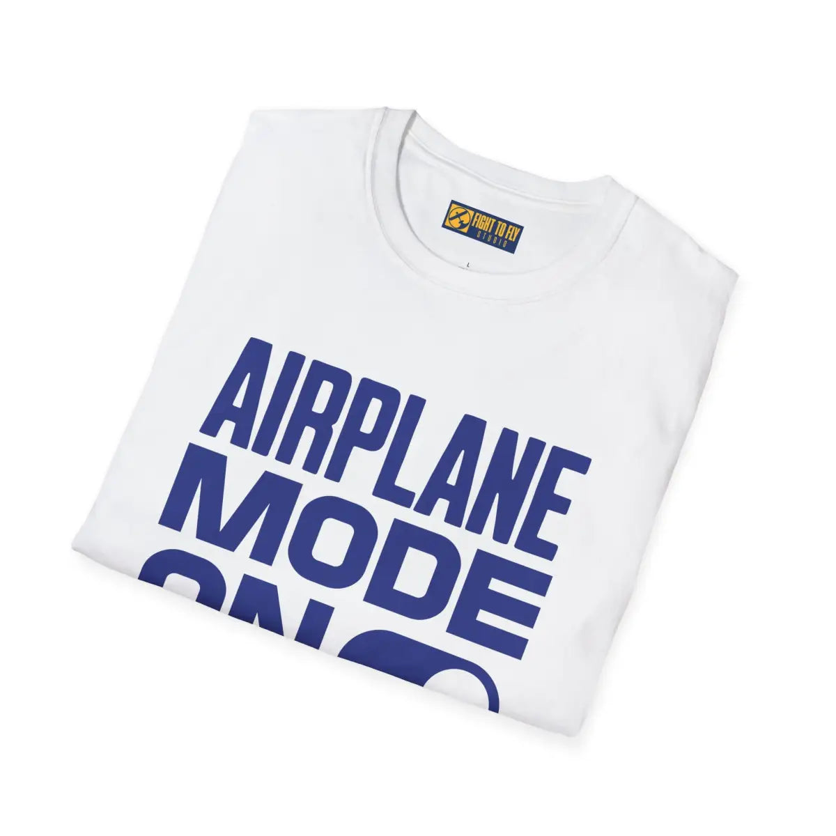 Airplane Mode - T-Shirt - Gifts for pilots - Aviation apparel