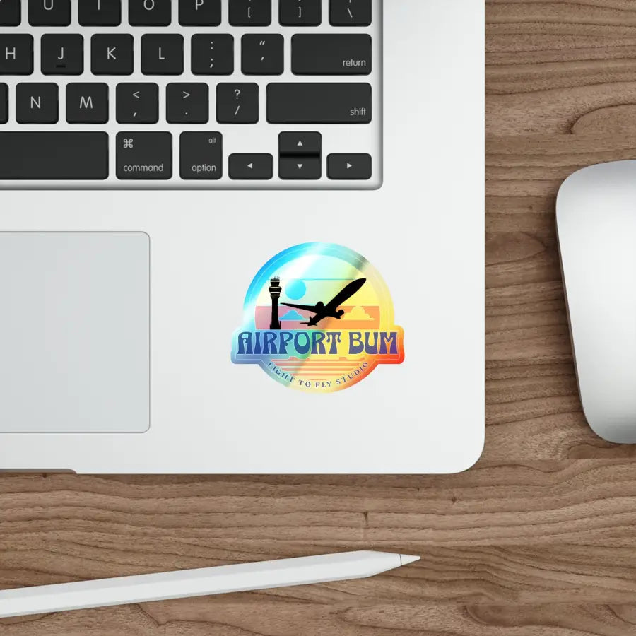 Airport Bum Holographic Die-Cut Stickers - Paper products - Pilot gifts - WWII warbird t-shirt