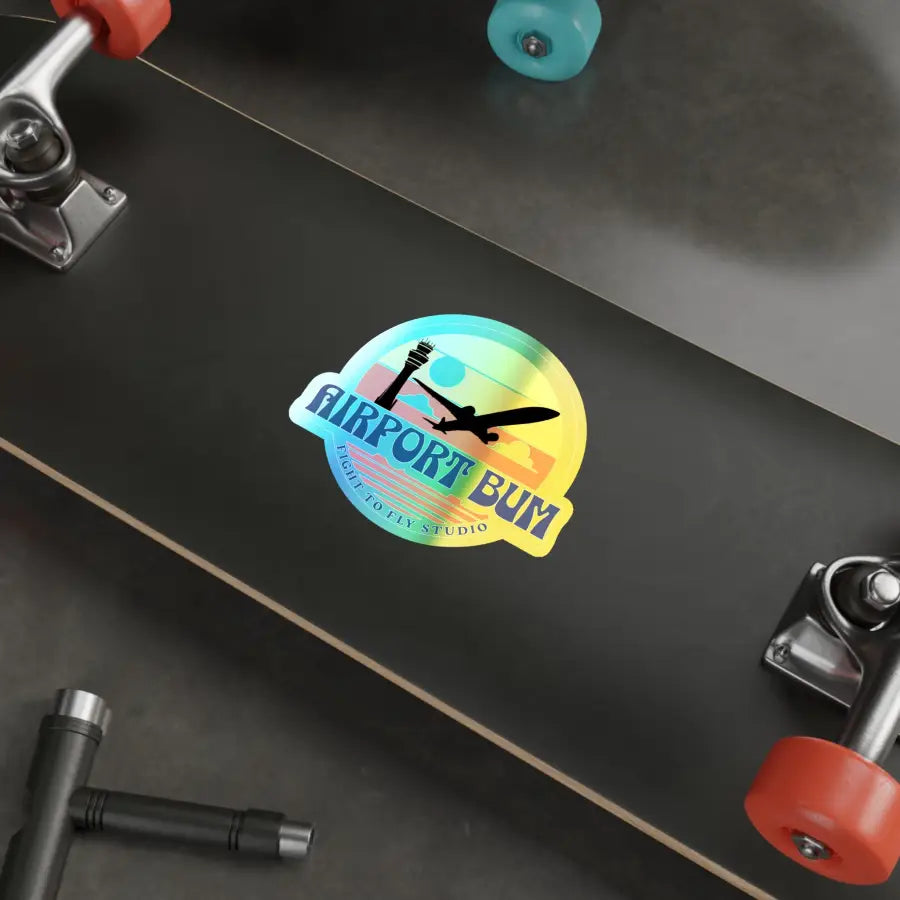 Airport Bum Holographic Die-Cut Stickers - Paper products - Pilot gifts - WWII warbird t-shirt