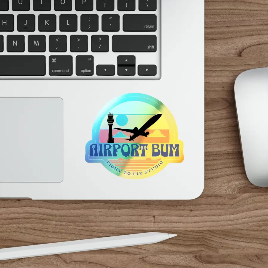 Airport Bum Holographic Die-Cut Stickers - Paper products - Pilot gifts - WWII warbird t-shirt