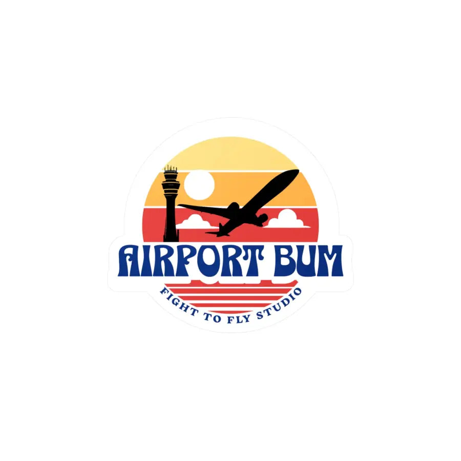 Airport Bum Kiss-Cut Vinyl Decal - Paper products - Pilot gifts - WWII warbird t-shirt