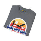 Airport Bum - T-Shirt - Pilot gifts - WWII warbird t-shirt
