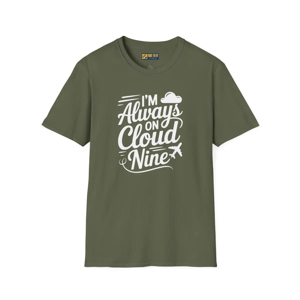 Always on Cloud 9 - T-Shirt - Pilot gifts - WWII warbird t-shirt