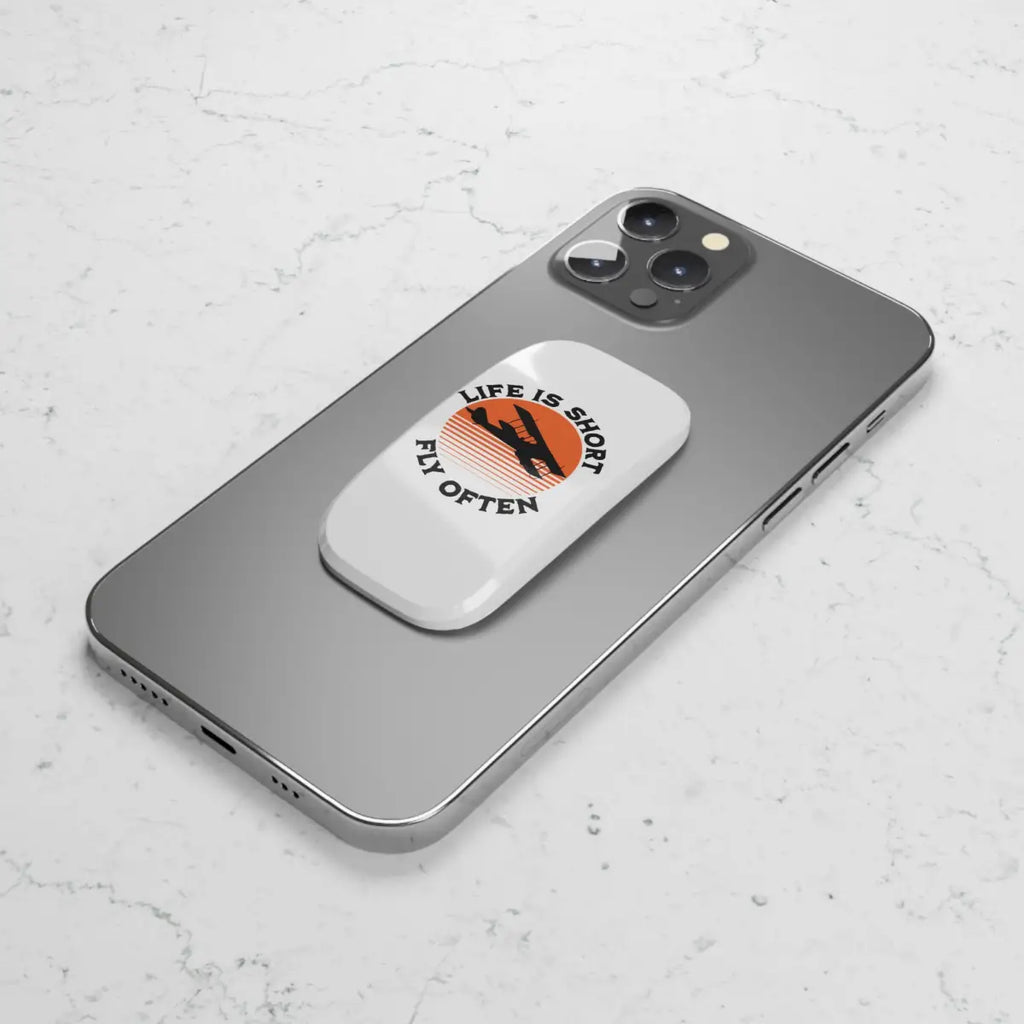 Aviation-Themed Phone Grip - ’Life is Short Fly Often’ - Accessories - Gifts for pilots - Aviation apparel