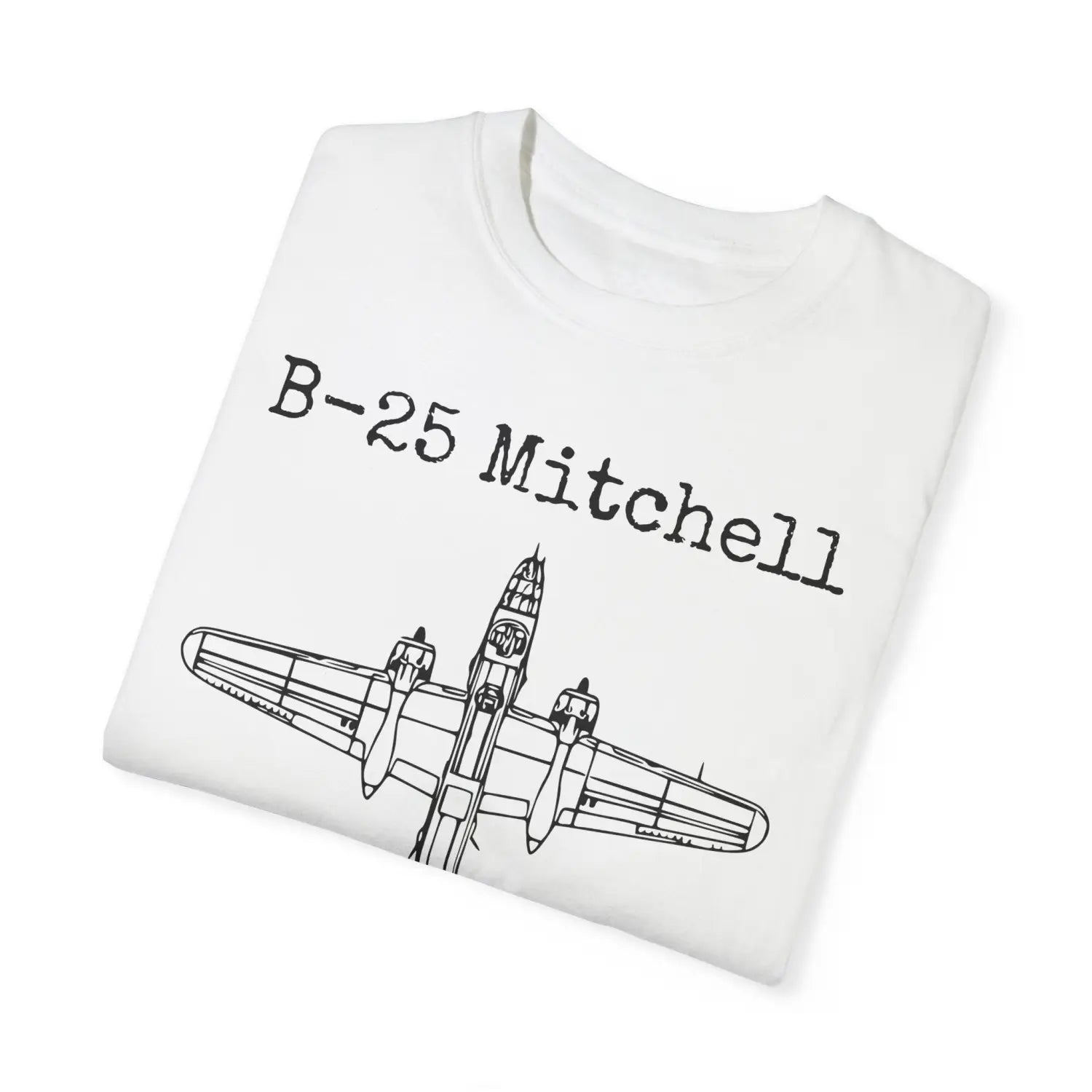 B-25 Mitchell - T-Shirt - Pilot gifts - WWII warbird t-shirt