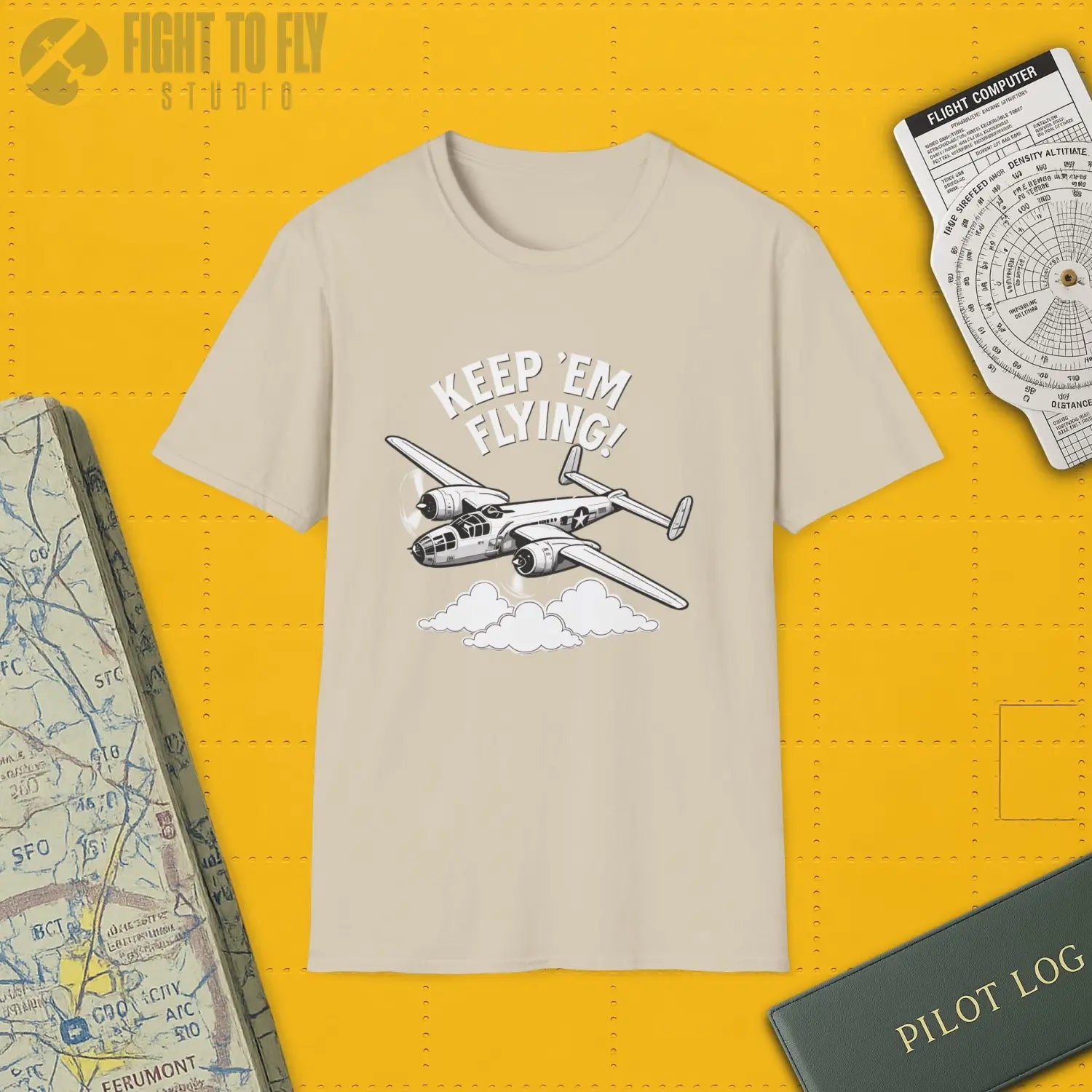 B 25 “Keep ’Em Flying!” T Shirt Pilot gifts WWII warbird t shirt