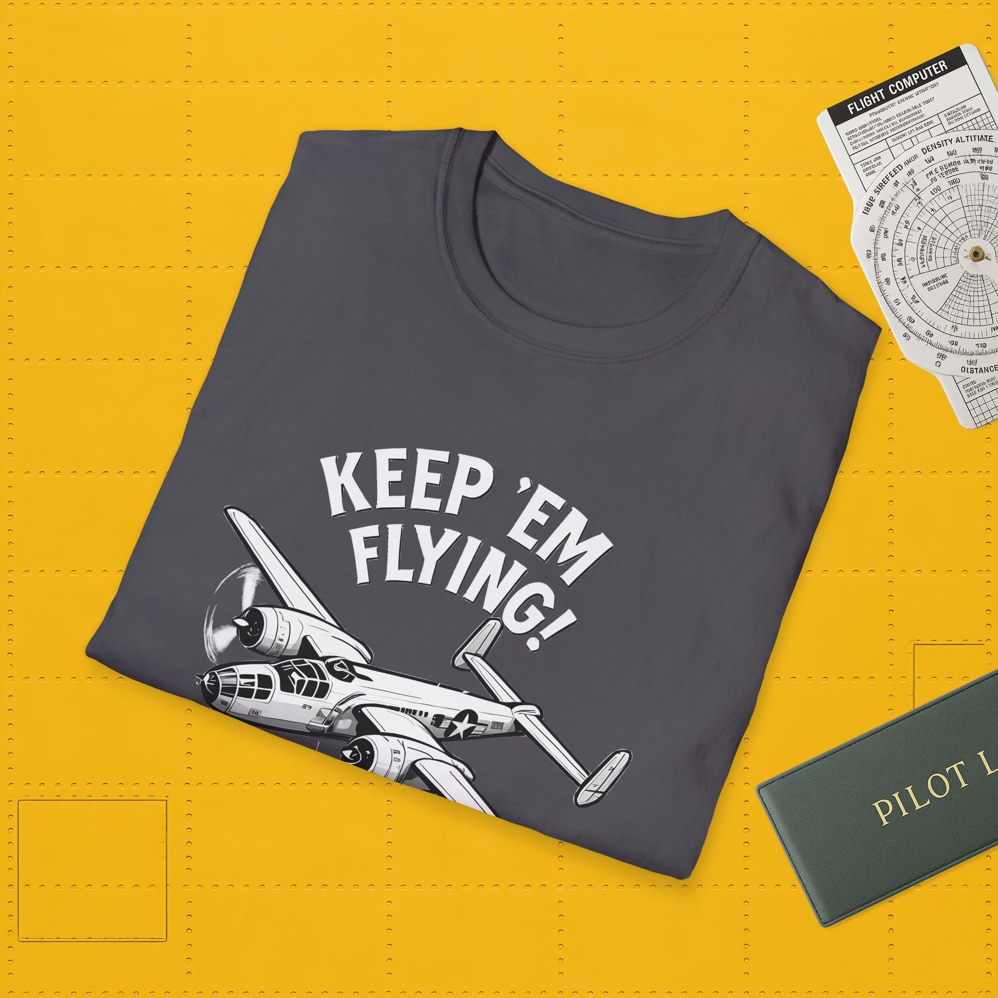B-25 Premium T-Shirt – “Keep ’Em Flying!” WWII Medium Bomber Graphic Tee - Pilot gifts - warbird t-shirt