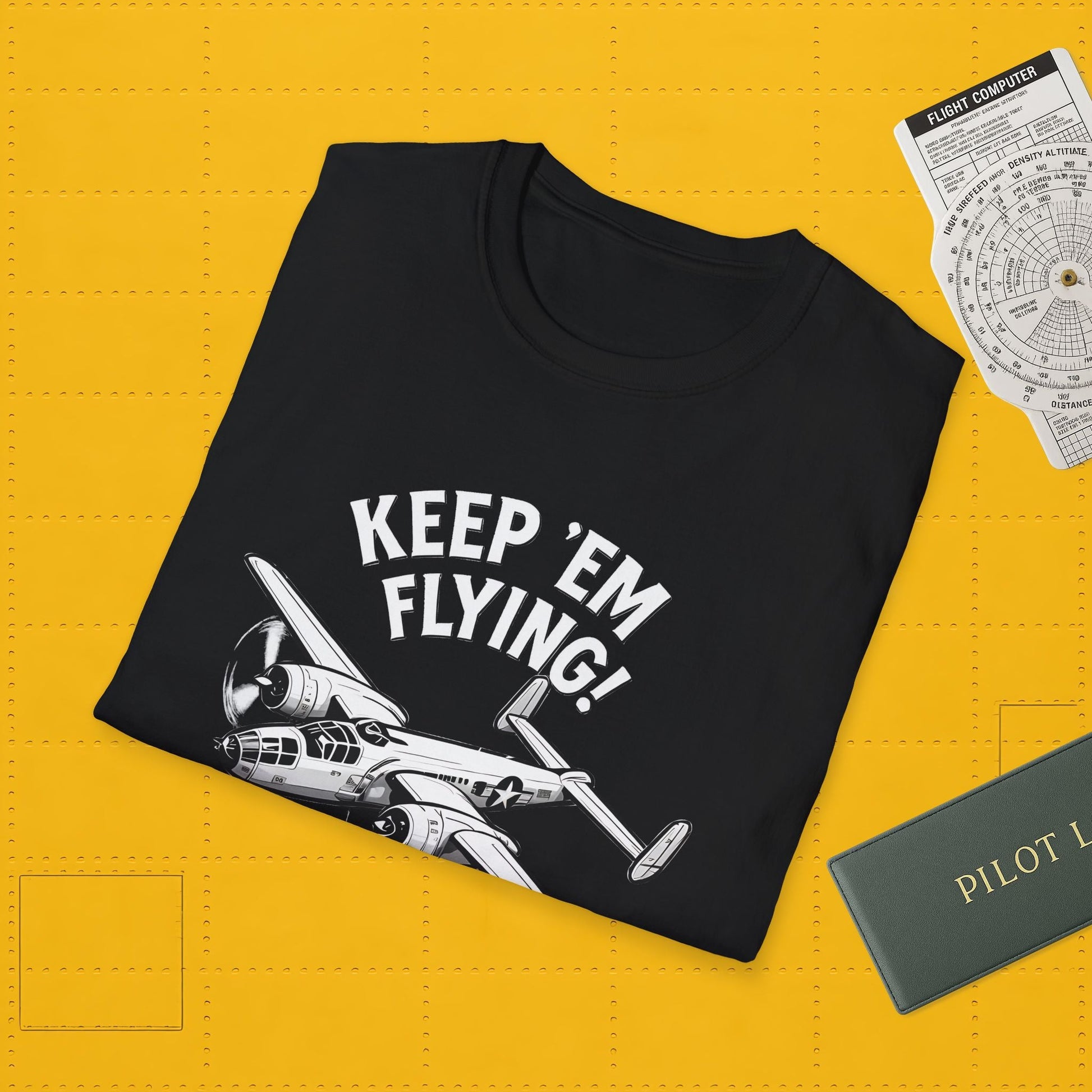 B-25 Premium T-Shirt – “Keep ’Em Flying!” WWII Medium Bomber Graphic Tee - Pilot gifts - warbird t-shirt