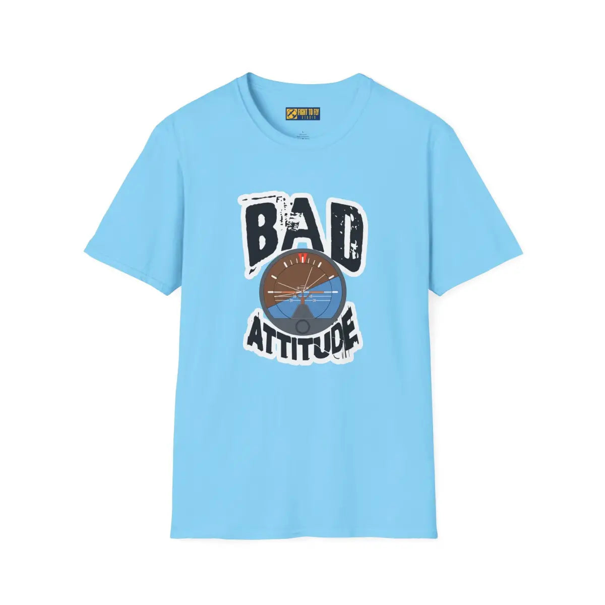 Bad Attitude - T-Shirt - Gifts for pilots - Aviation apparel