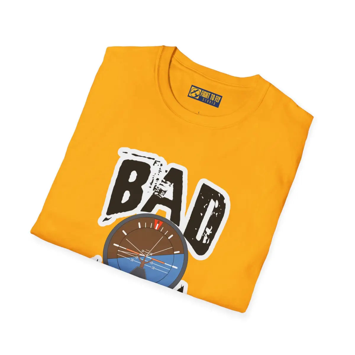 Bad Attitude - T-Shirt - Gifts for pilots - Aviation apparel