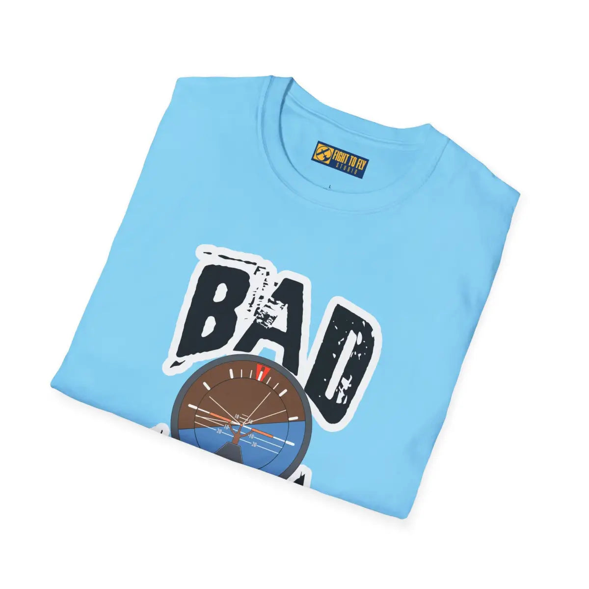 Bad Attitude - T-Shirt - Gifts for pilots - Aviation apparel
