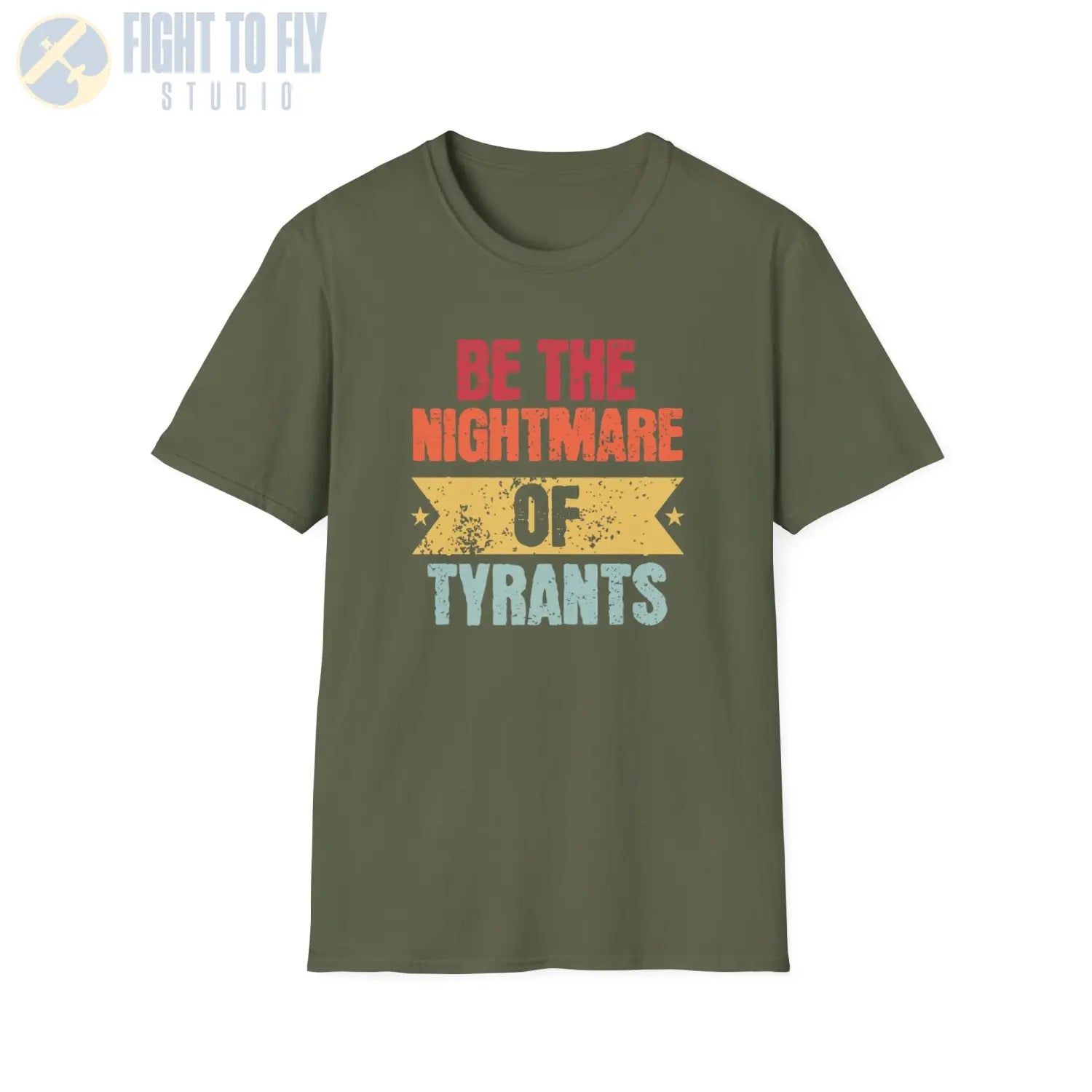 Be the Nightmare of Tyrants - T-Shirt - Pilot gifts - WWII warbird t-shirt