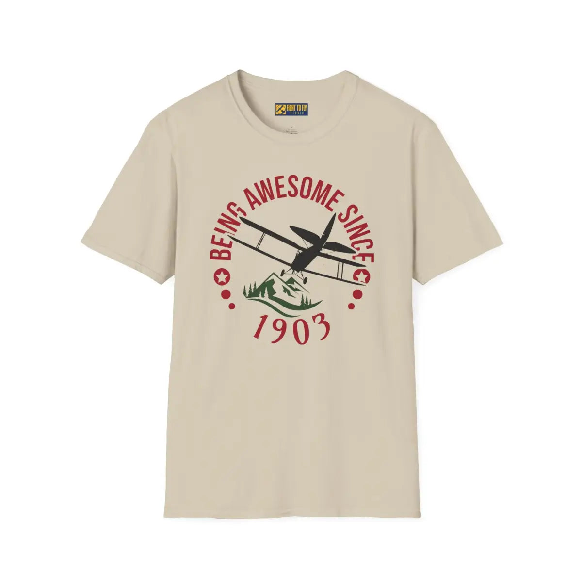 Being Awesome Since 1903 - T-Shirt - Pilot gifts - WWII warbird t-shirt