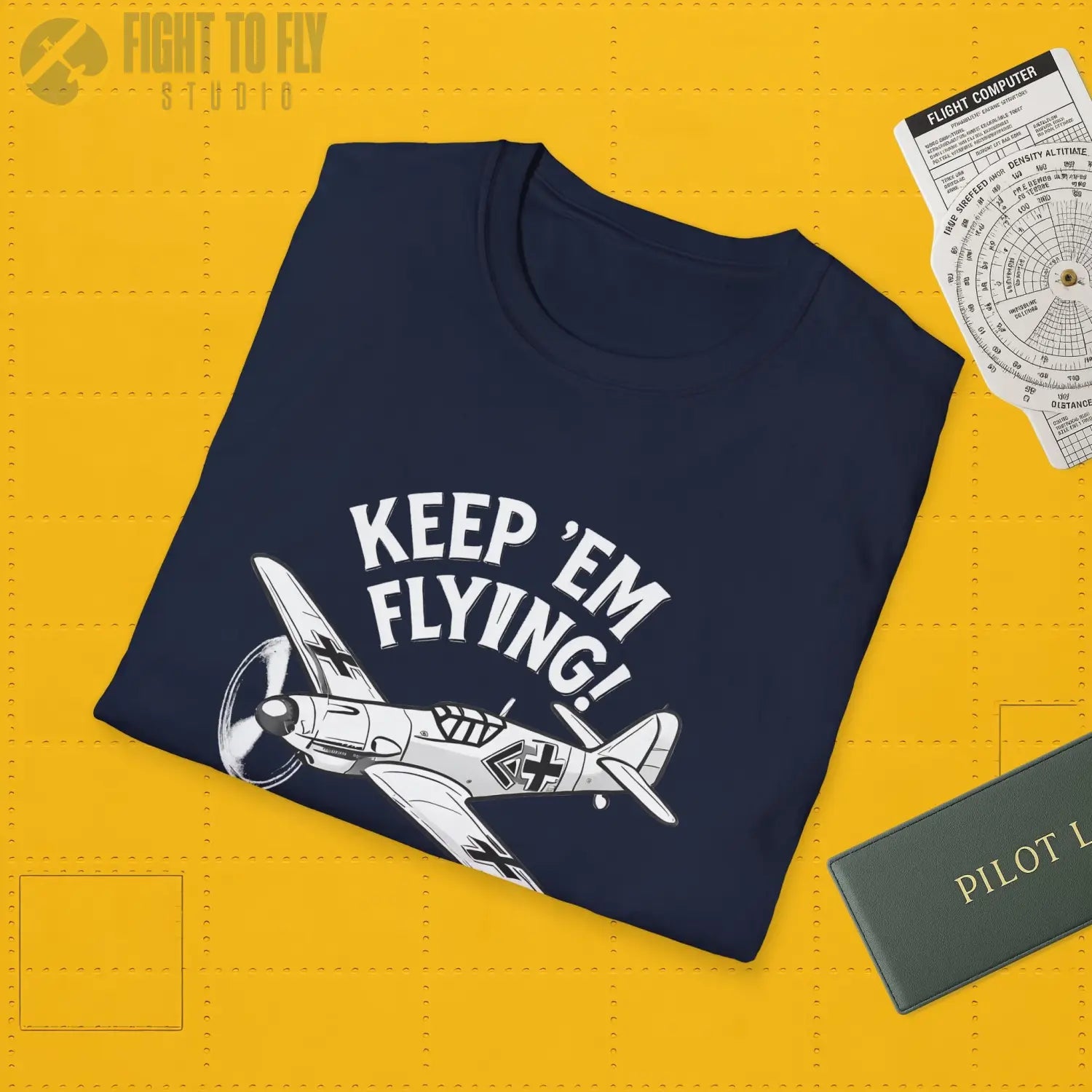 Bf 109 “Keep ’Em Flying!” - T-Shirt - Pilot gifts - WWII warbird t-shirt