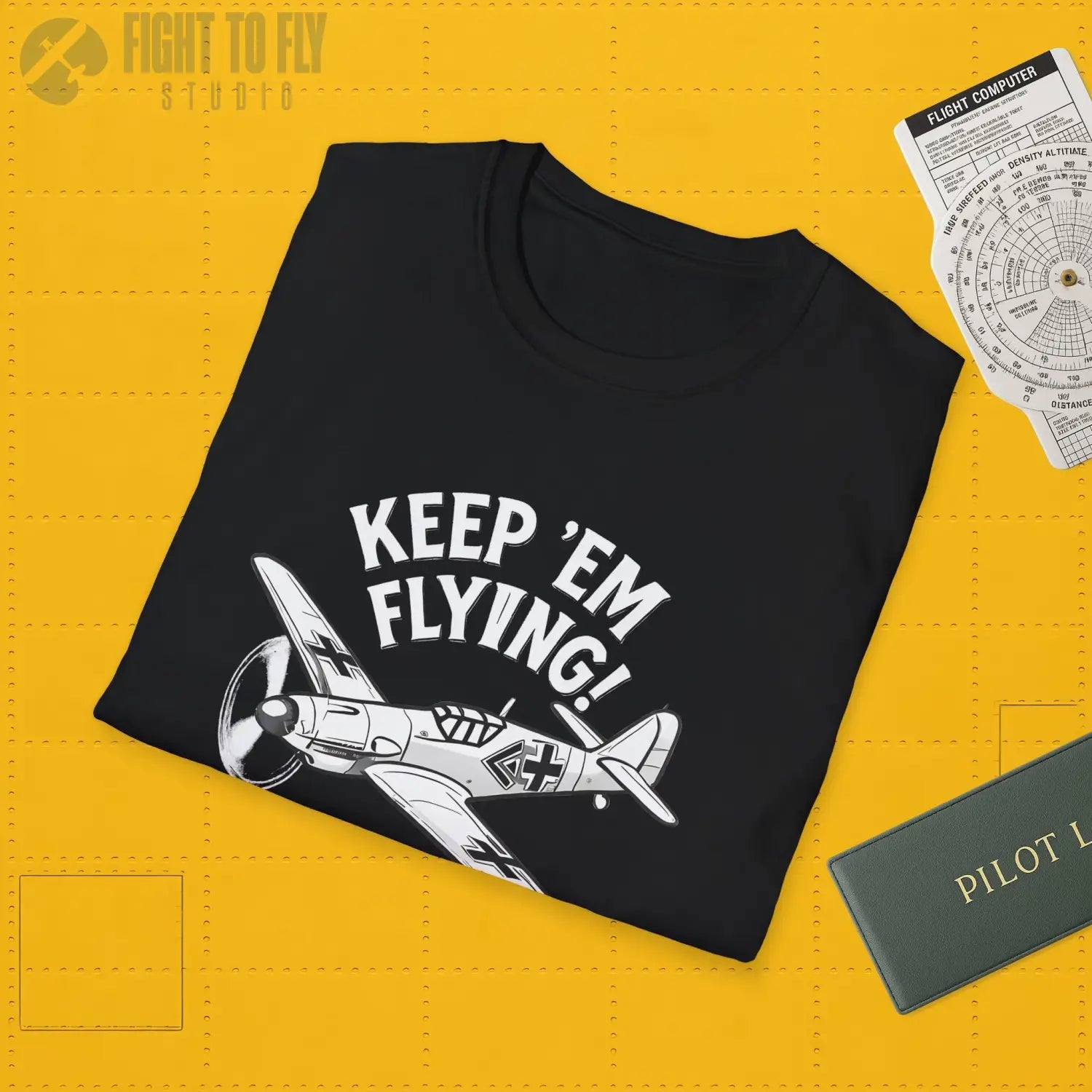 Bf 109 “Keep ’Em Flying!” - T-Shirt - Pilot gifts - WWII warbird t-shirt